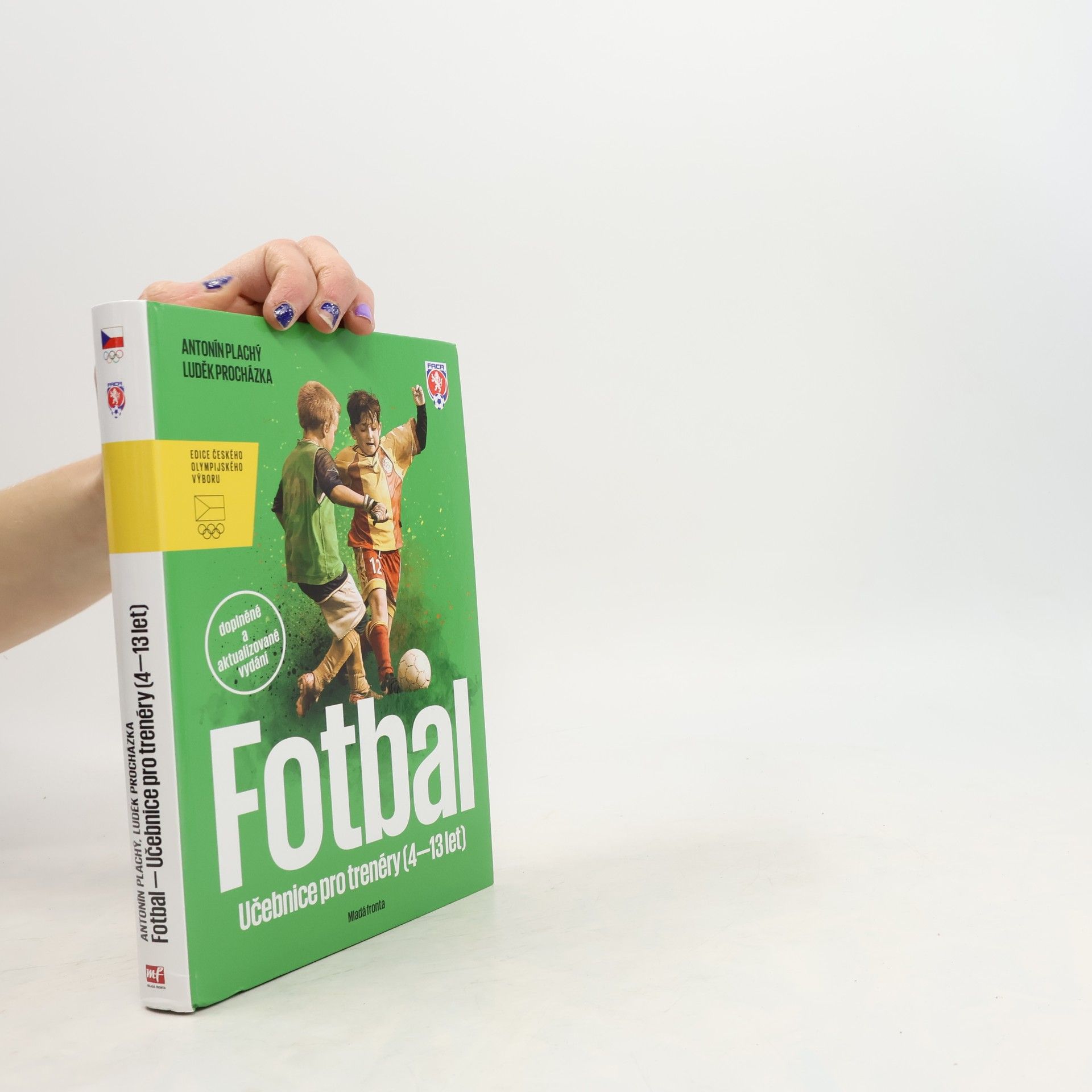 Fotbal - Učebnice pro trenéry dětí (4–13 let)
