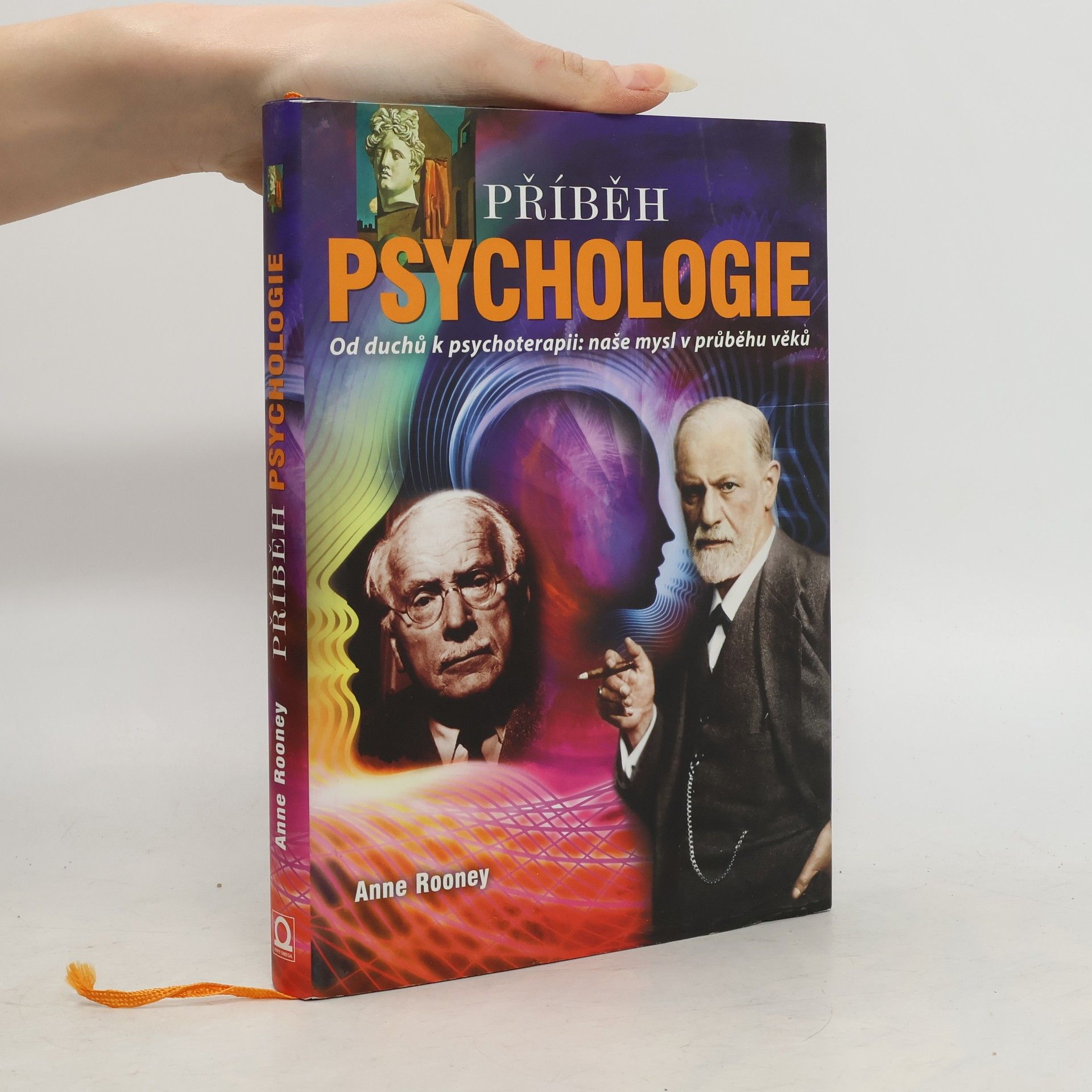 Anne Rooney Příběh psychologie