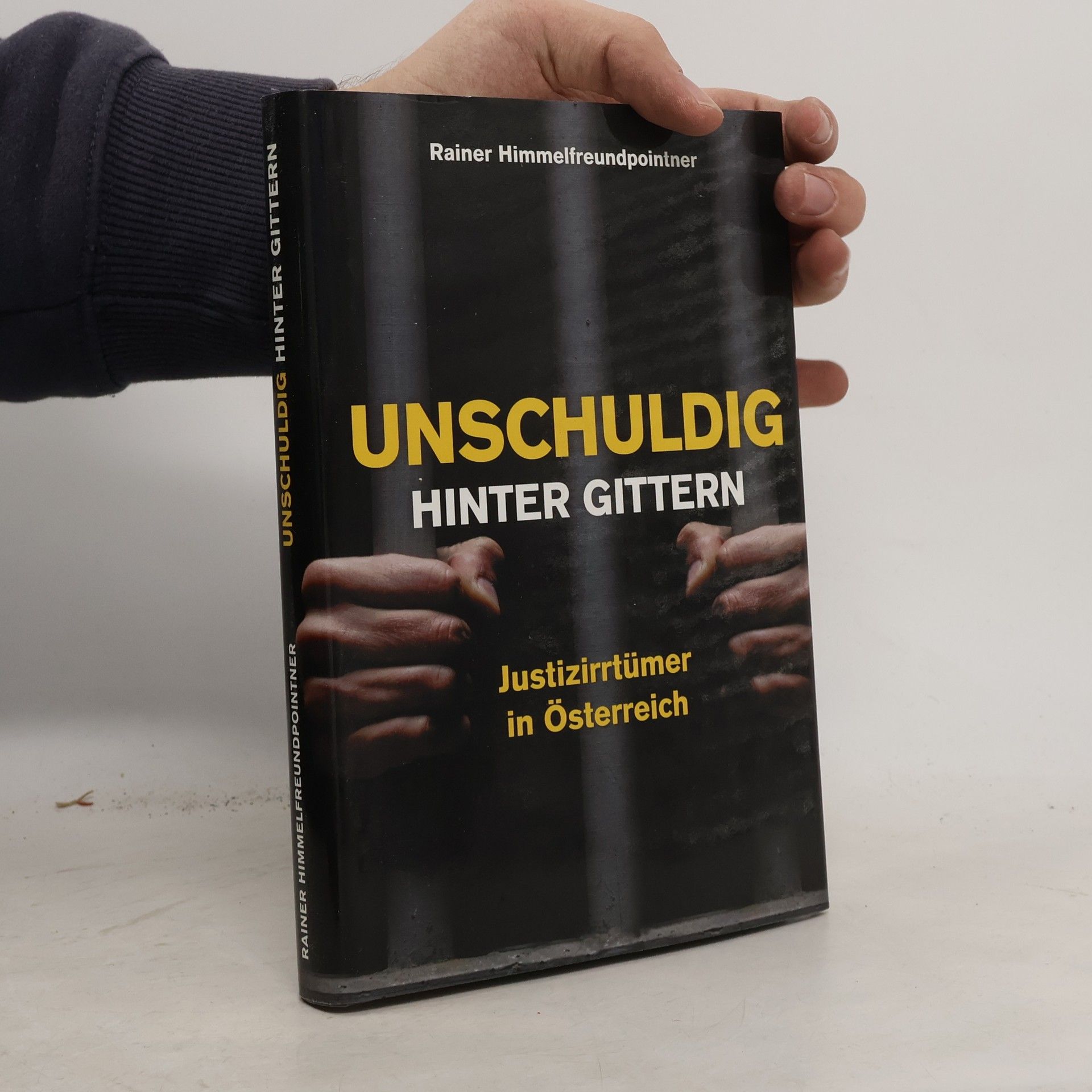 Rainer Himmelfreundpointner Unschuldig hinter Gittern