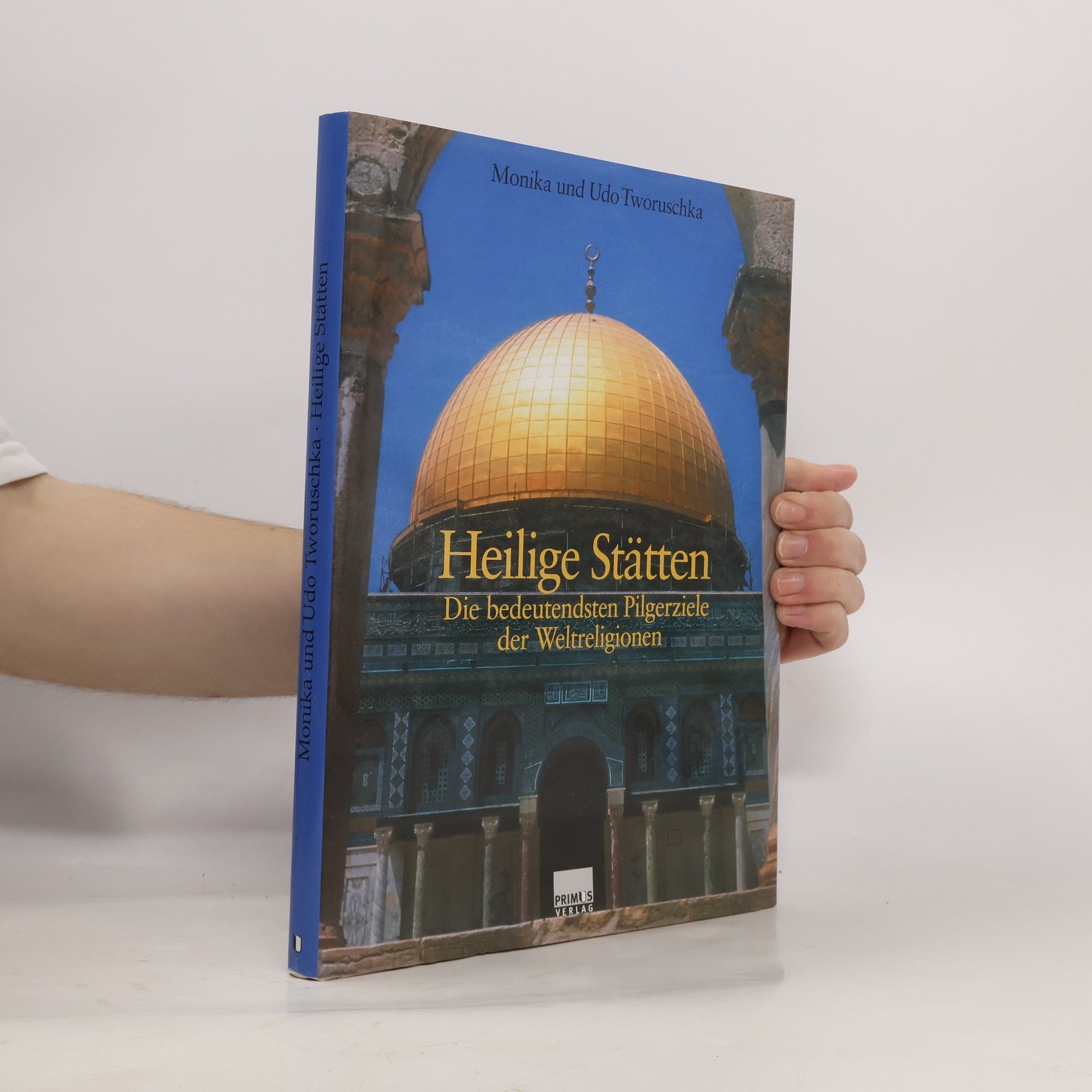 Monika Tworuschka Heilige Stätten