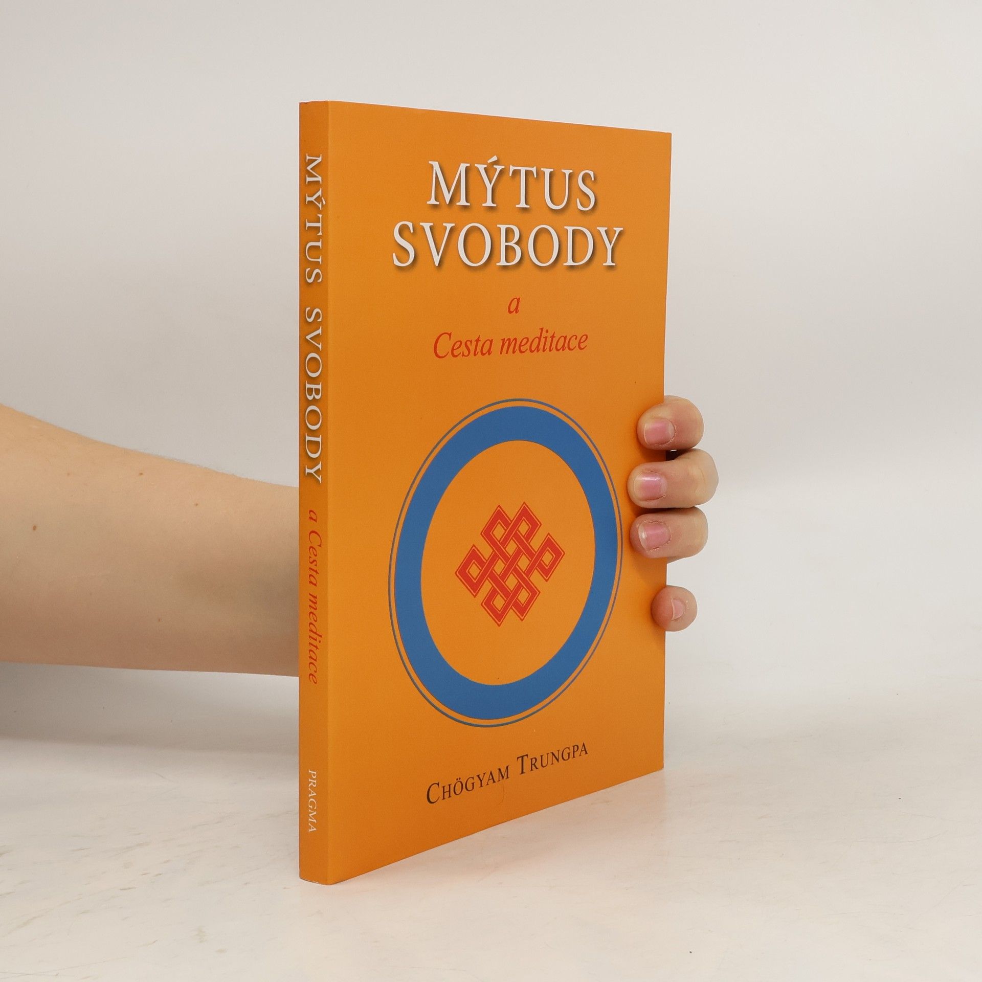 Mýtus svobody a Cesta meditace