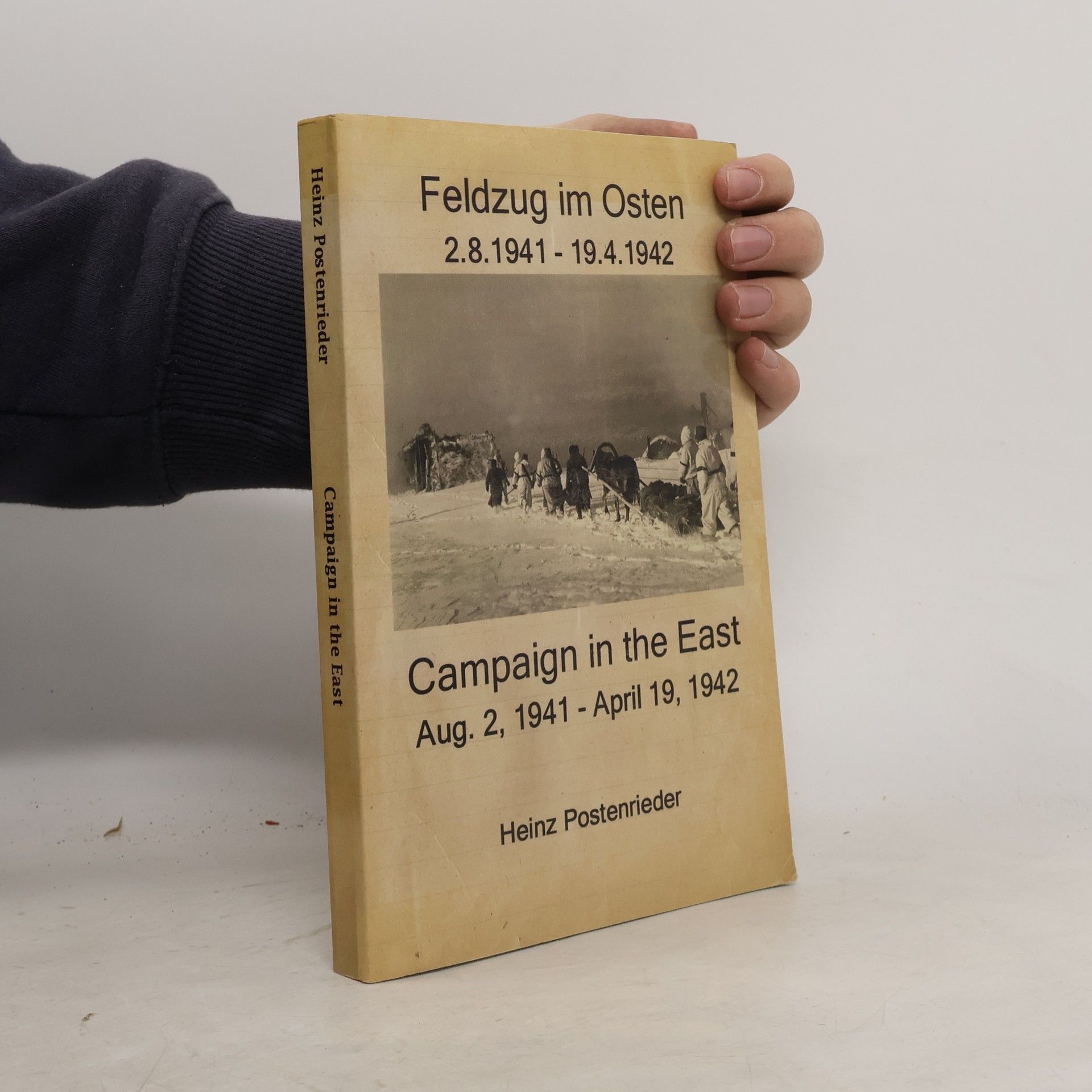 Heinz Postenrieder Feldzug im Osten