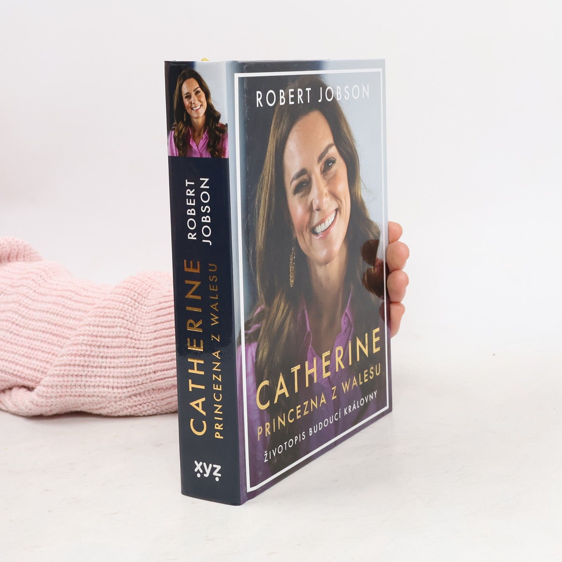 Robert Jobson Catherine: Princezna z Walesu: Životopis budoucí královny