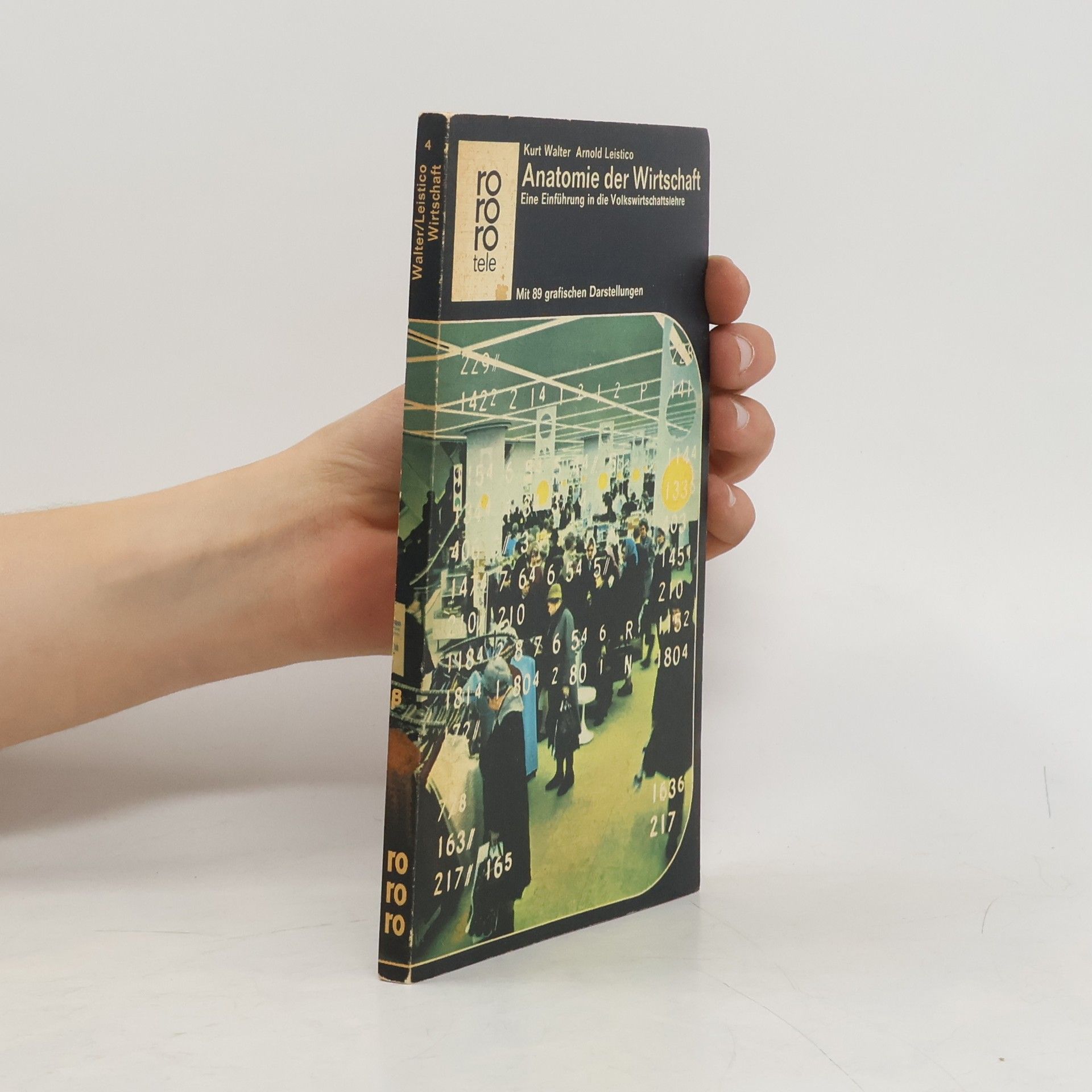 Kurt Walter Anatomie der Wirtschaft