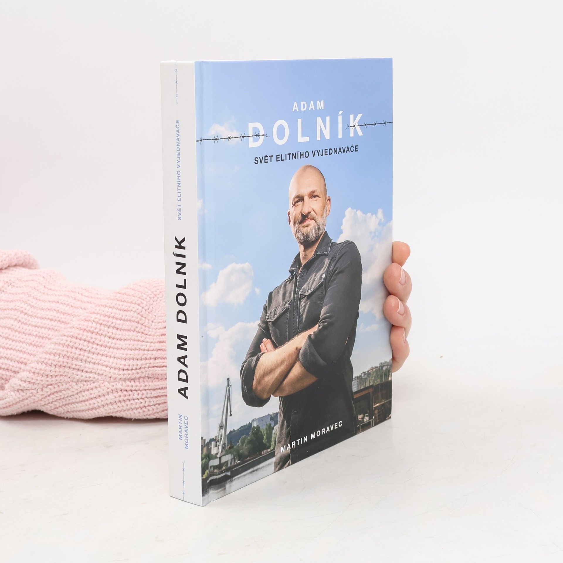 Adam Dolník. Svět elitního vyjednavače