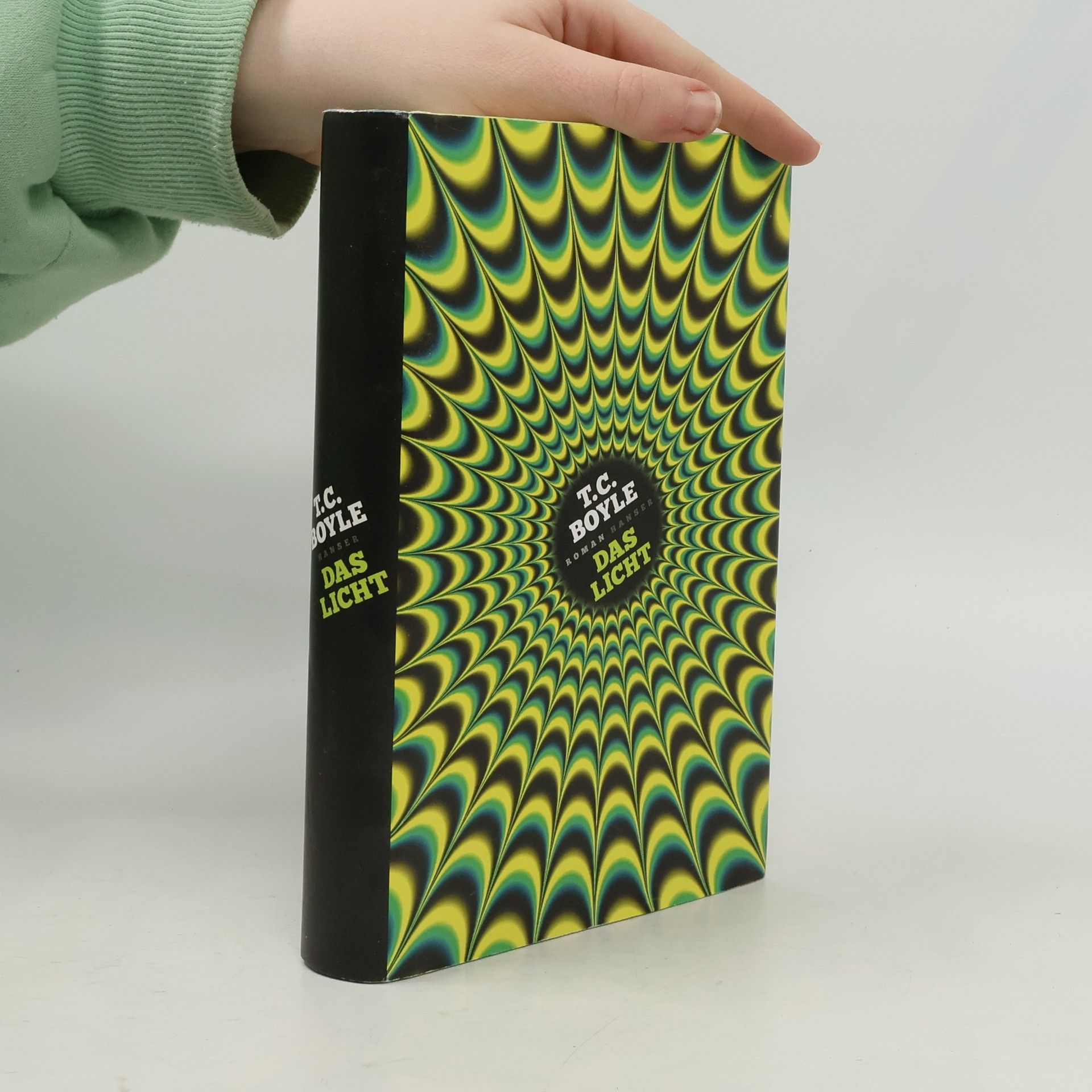 Tom Coraghessan Boyle Das Licht