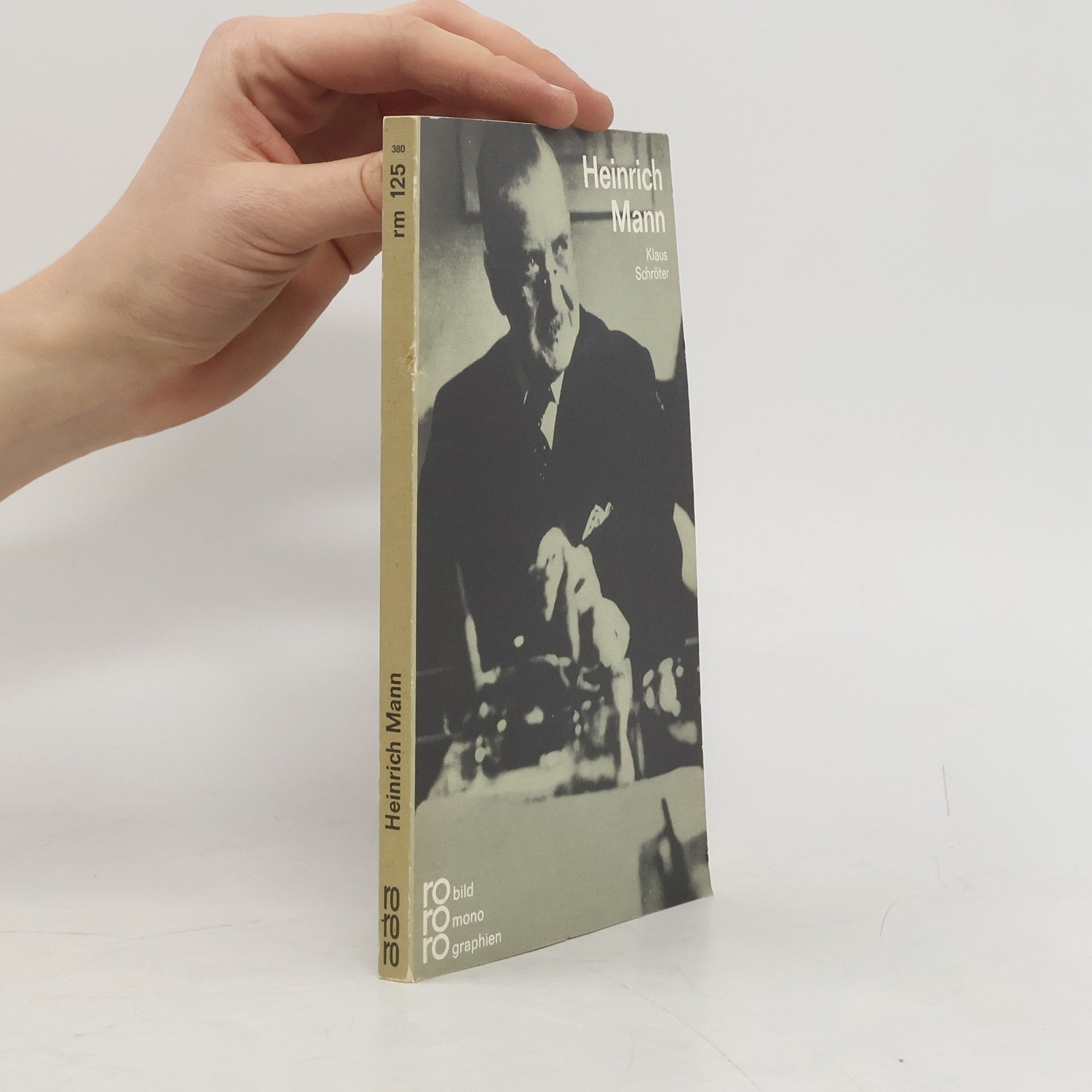 Heinrich Mann in Selbstzeugnissen und Bilddokumenten