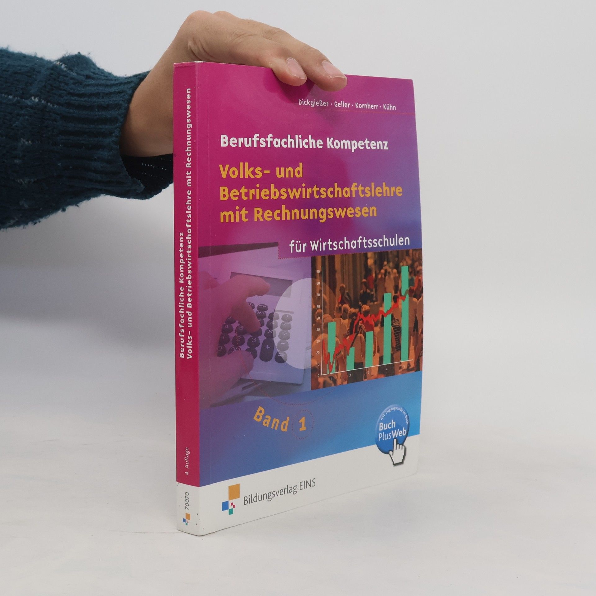 Berufsfachliche Kompetenz. Volks und Betriebswirtschaftslehre mit Rechnungswesen für Wirtschaftsschulen. Band1