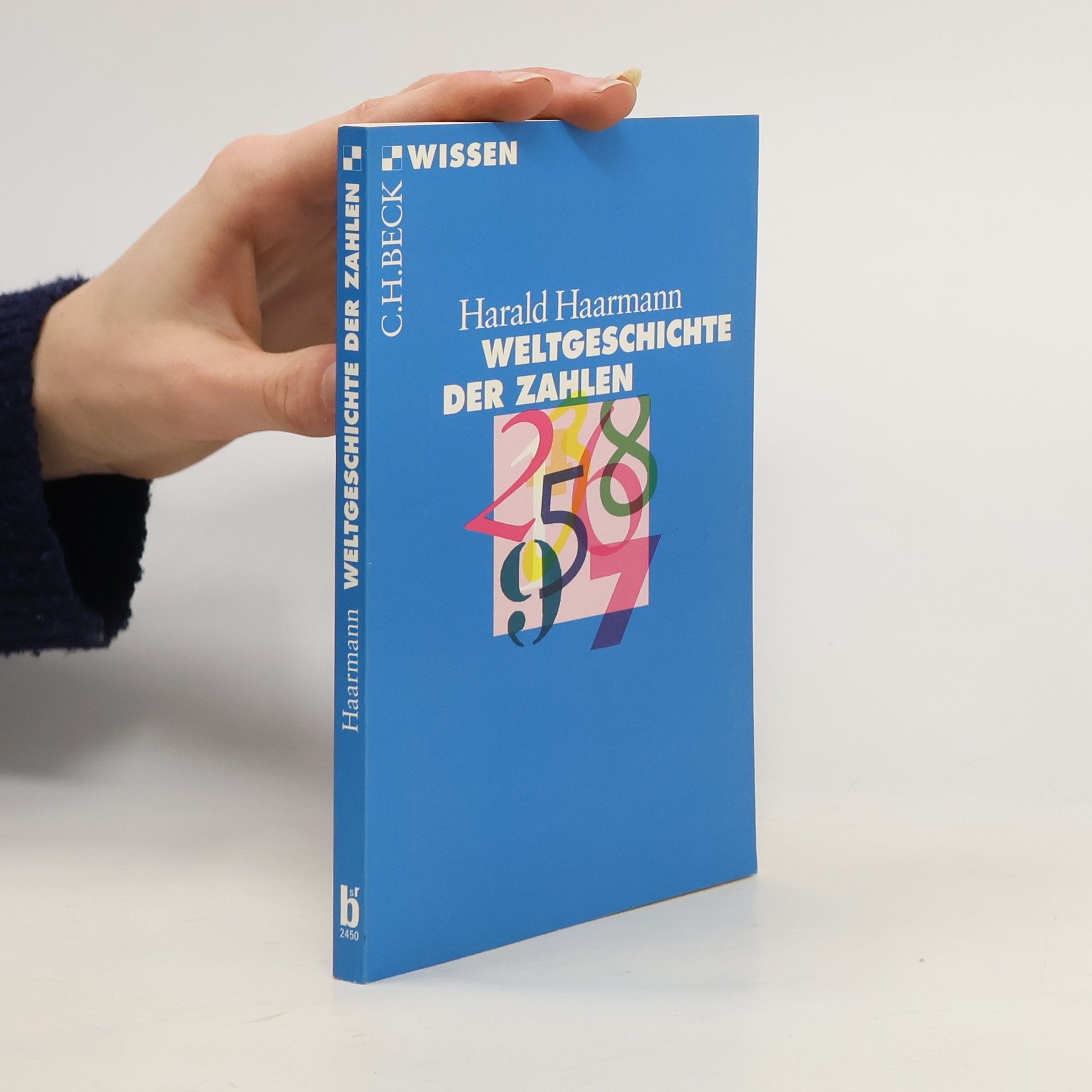 Harald Haarmann Weltgeschichte der Zahlen