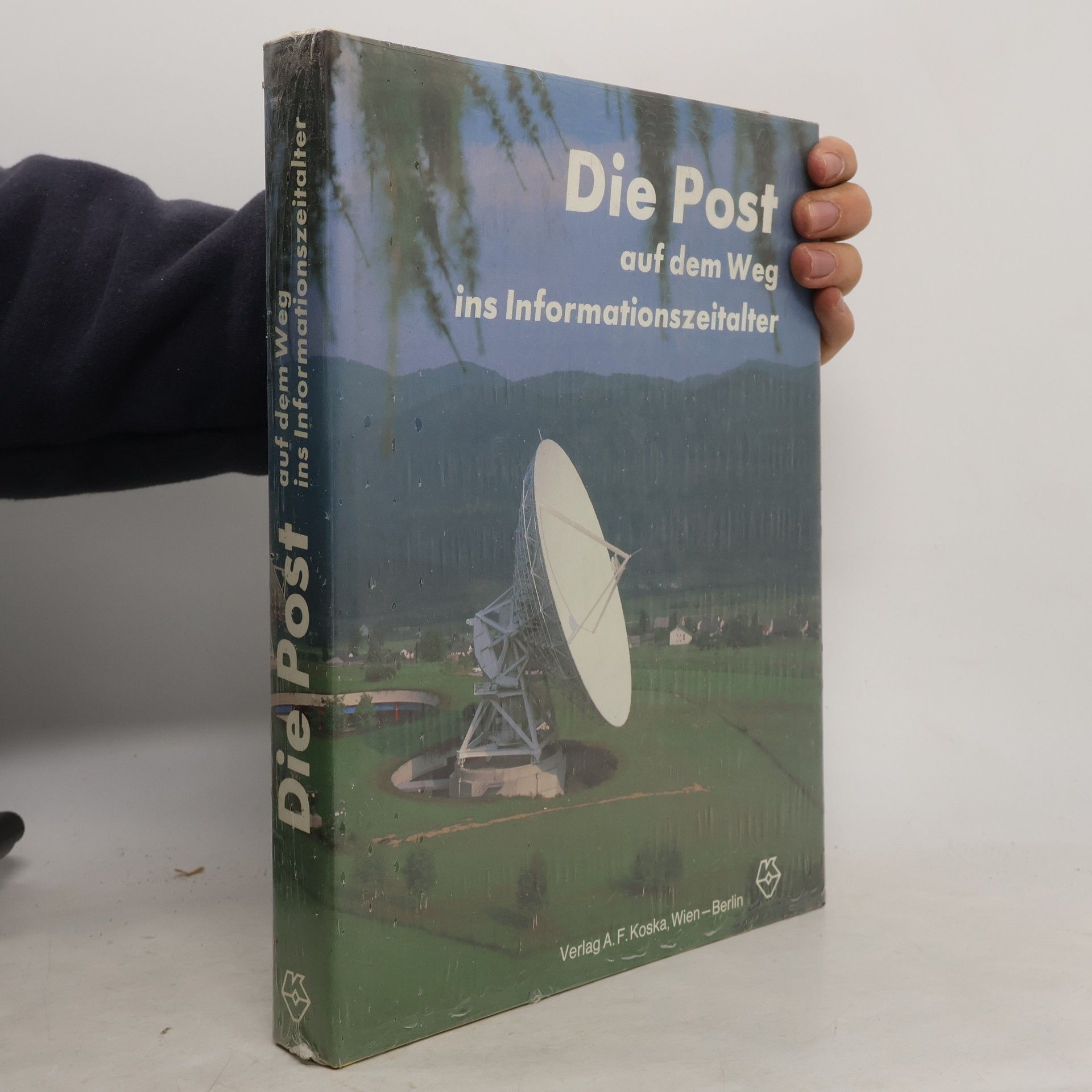 Gerhard F. Koska Die Post auf dem Weg ins Informationszeitalter