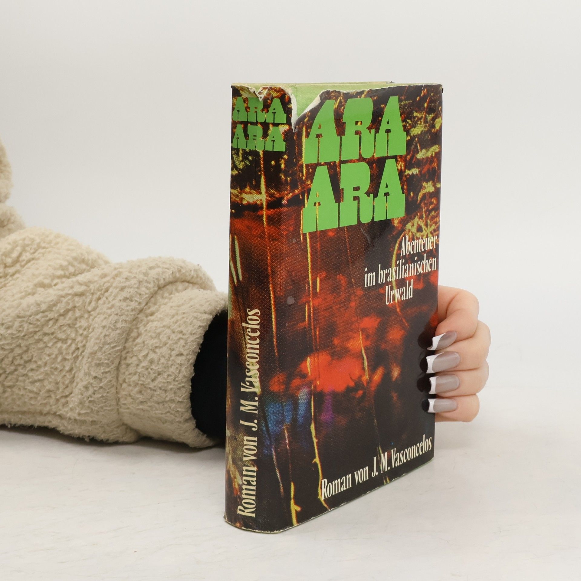 José Mauro de Vasconcelos Ara Ara. Abenteuer im brasilianischen Urwald