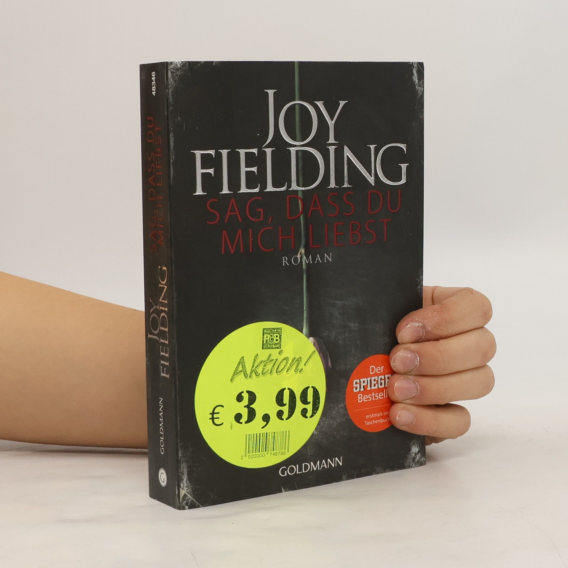 Joy Fielding Sag, dass du mich liebst