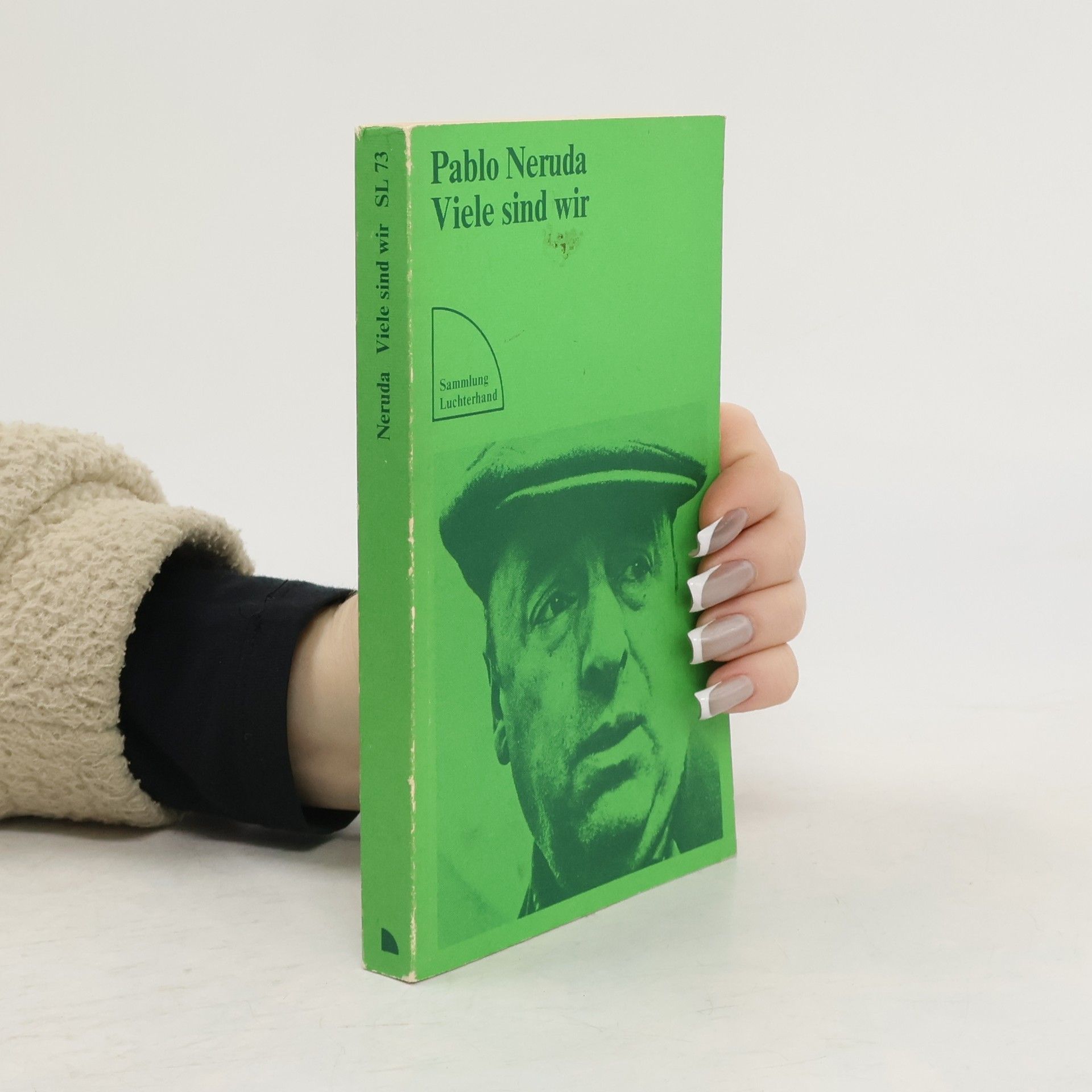 Pablo Neruda Viele sind wir