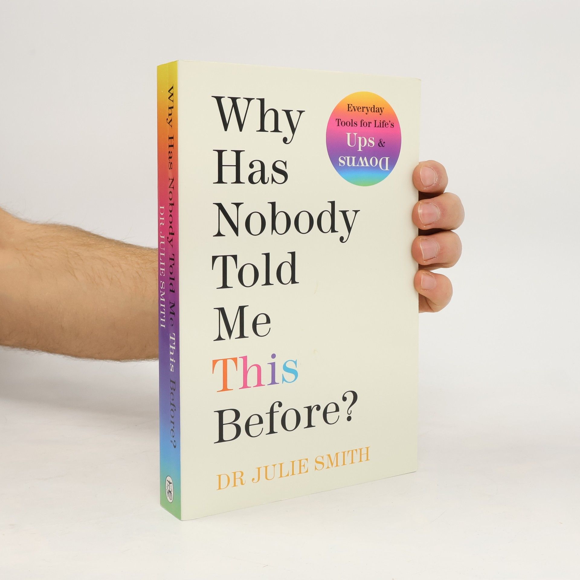 Julie Smith Why Has Nobody Told Me This Before?