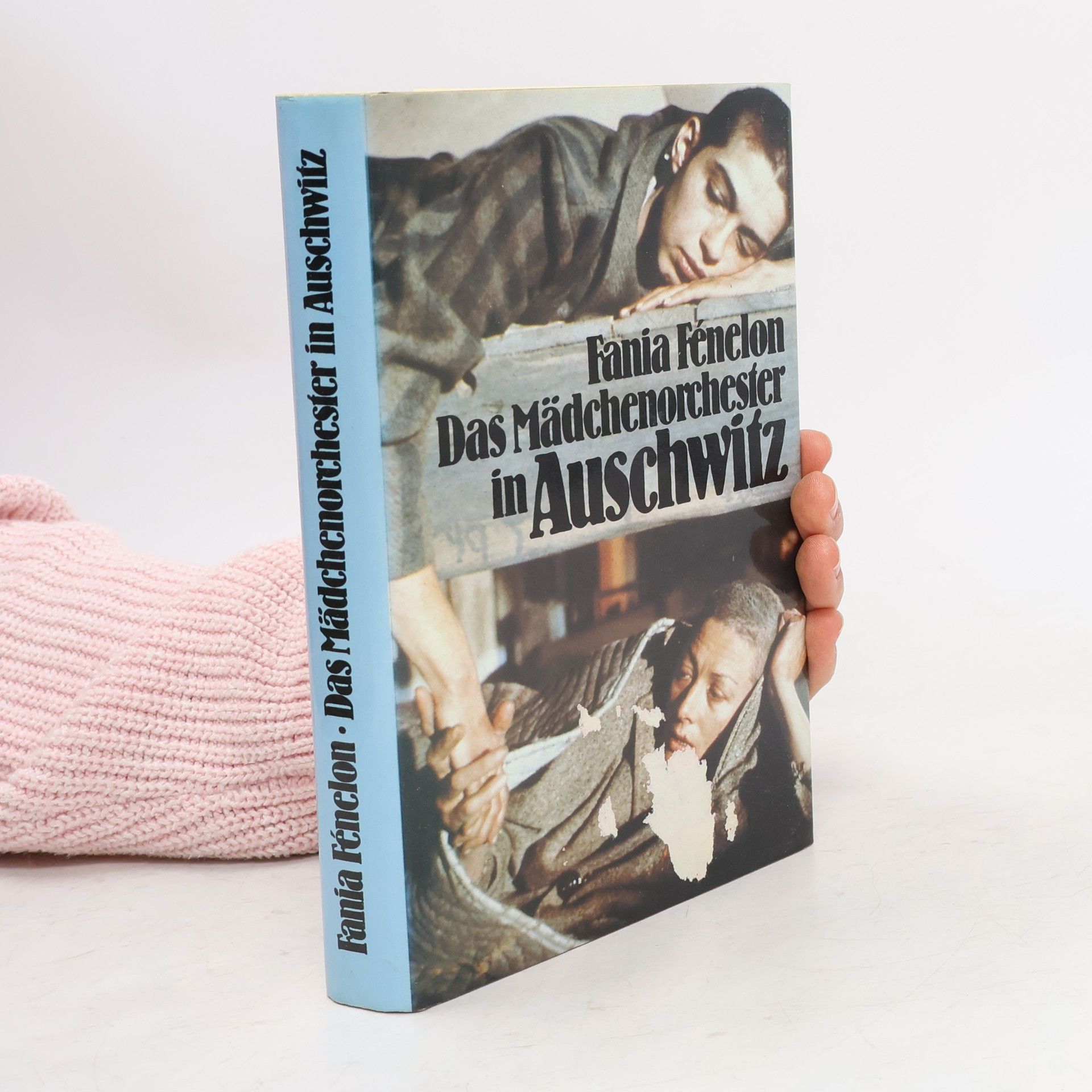 Fania Fénelon Das Mädchenorchester in Auschwitz