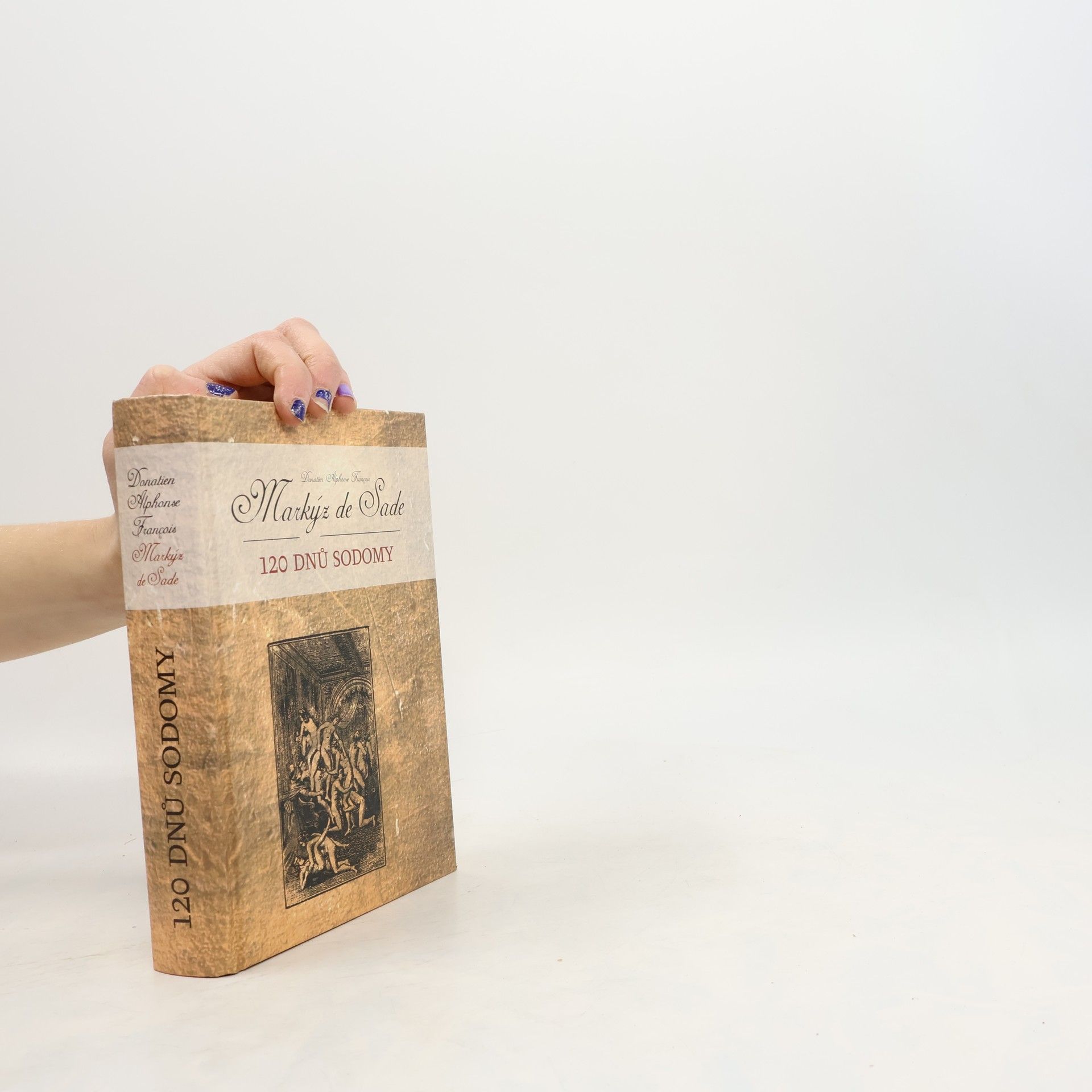 Donatien Alphonse François de Sade 120 dnů Sodomy