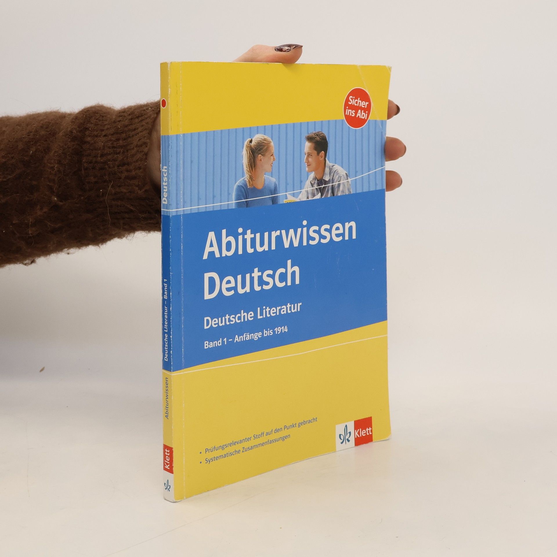 Abiturwissen Deutsch. Deutsche Literatur: Band 1, Anfänge bis 1914