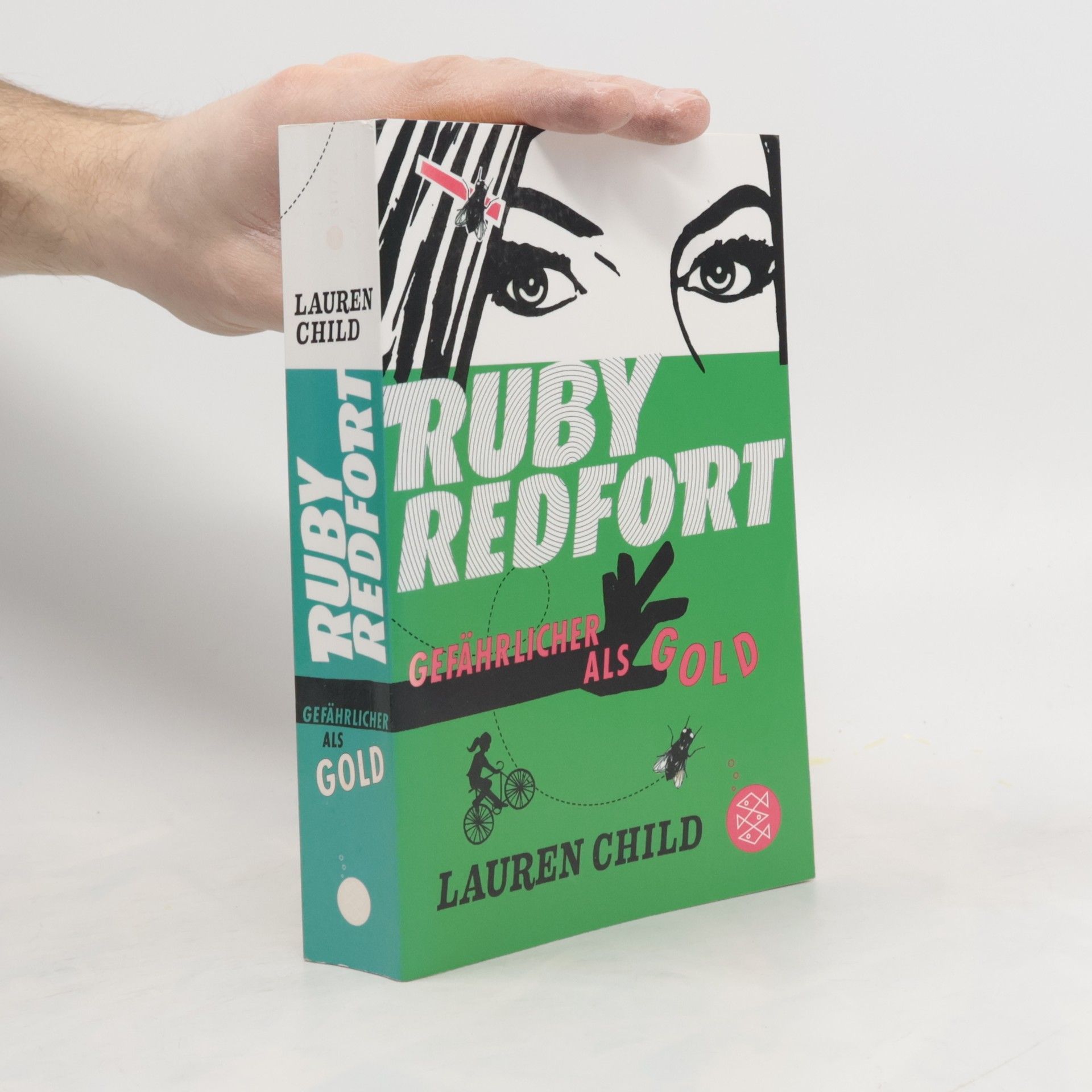 Lauren Child Ruby Redfort – gefährlicher als Gold