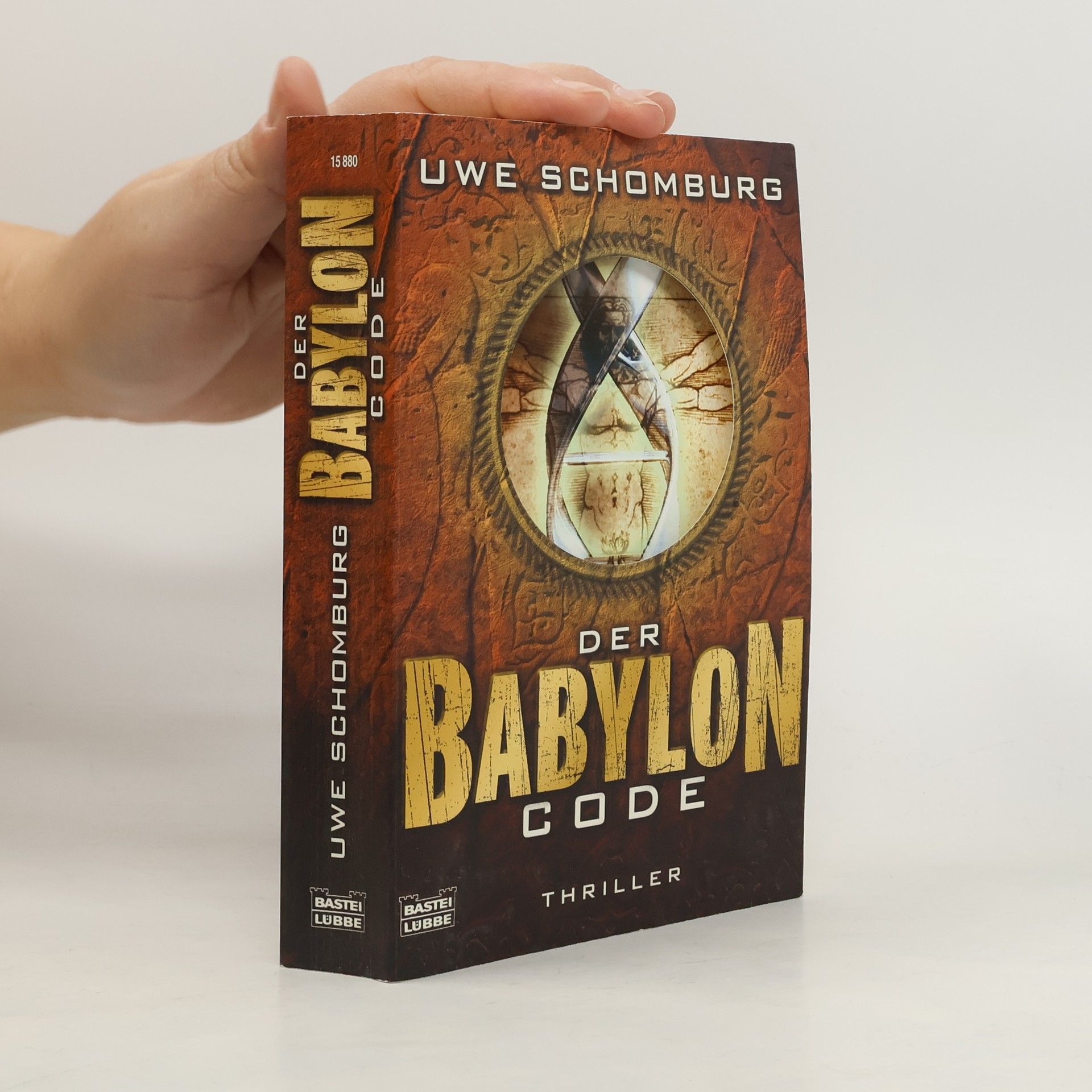 Uwe Schomburg Der Babylon Code : Thriller