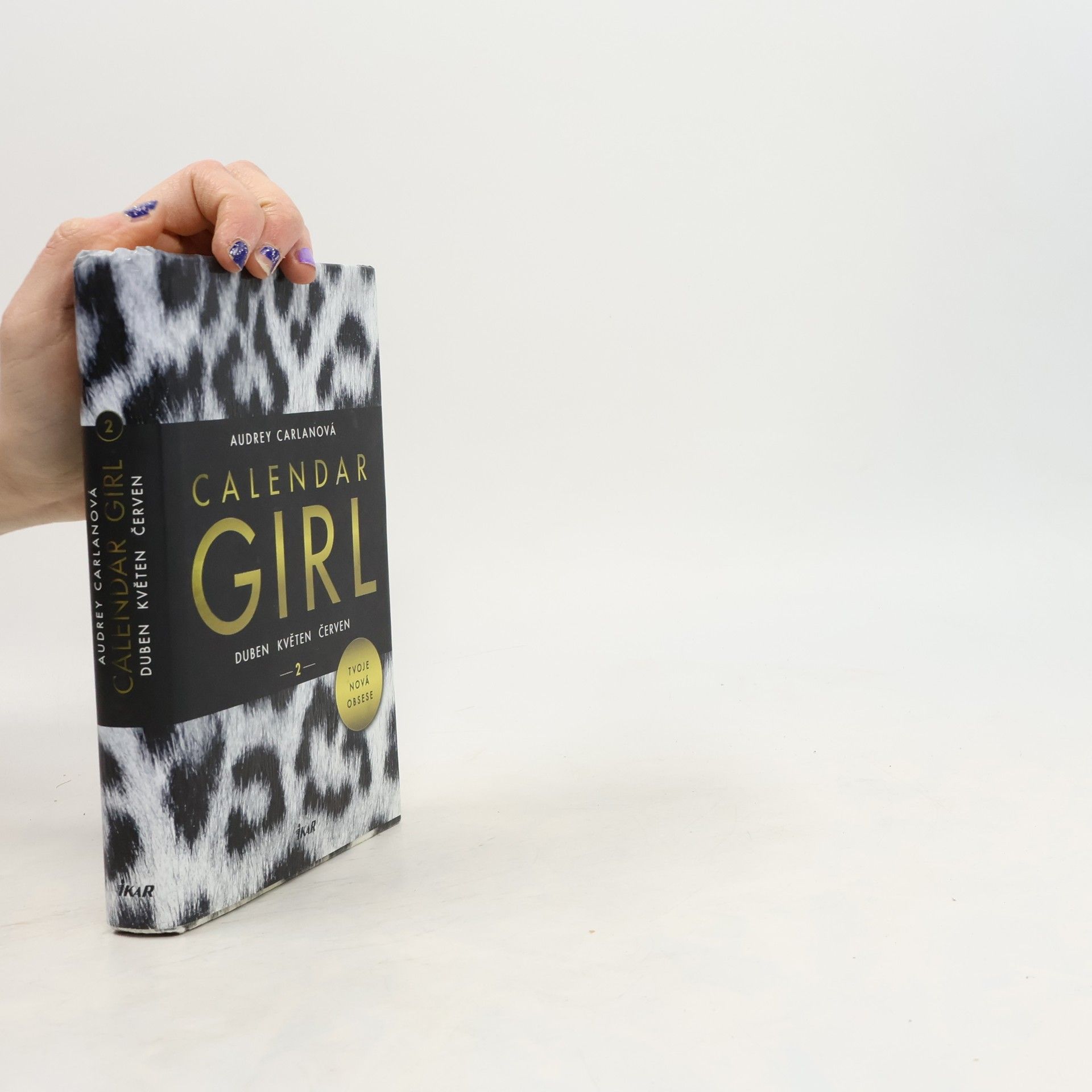 Audrey Carlan Calendar girl. 2, Duben, květen, červen