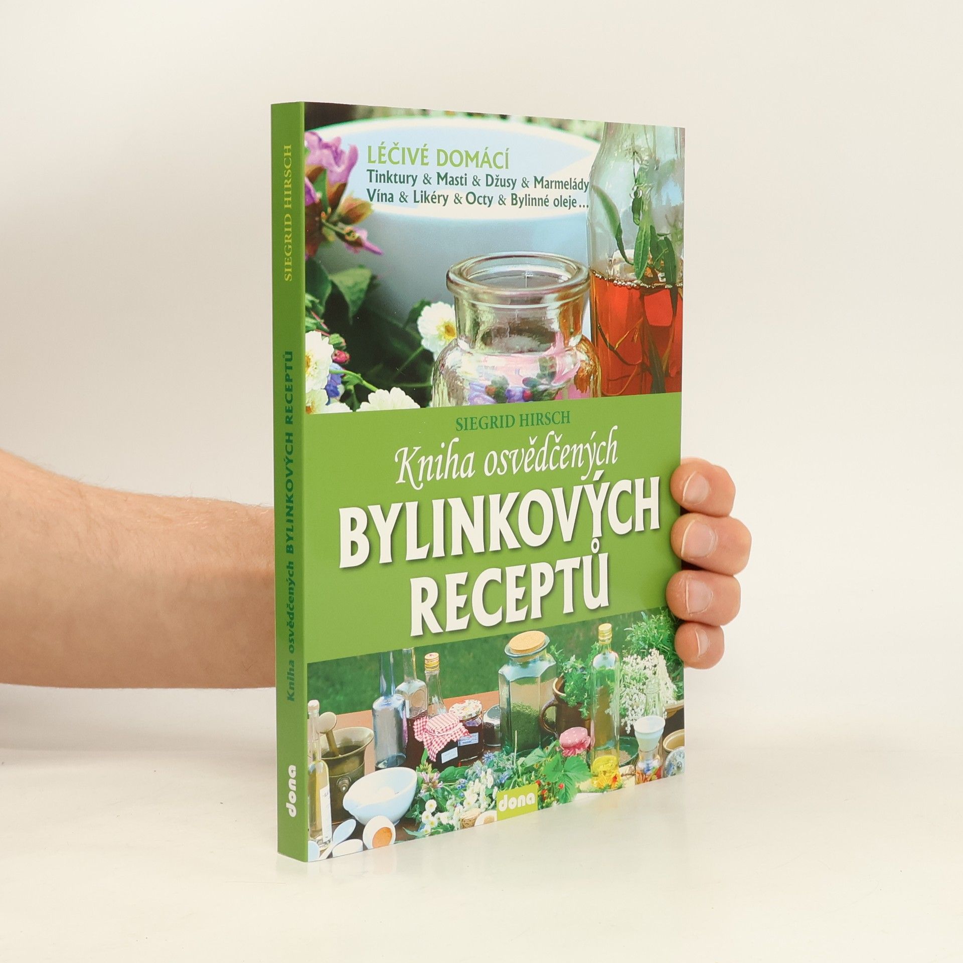 Siegrid Hirsch Kniha osvědčených bylinkových receptů