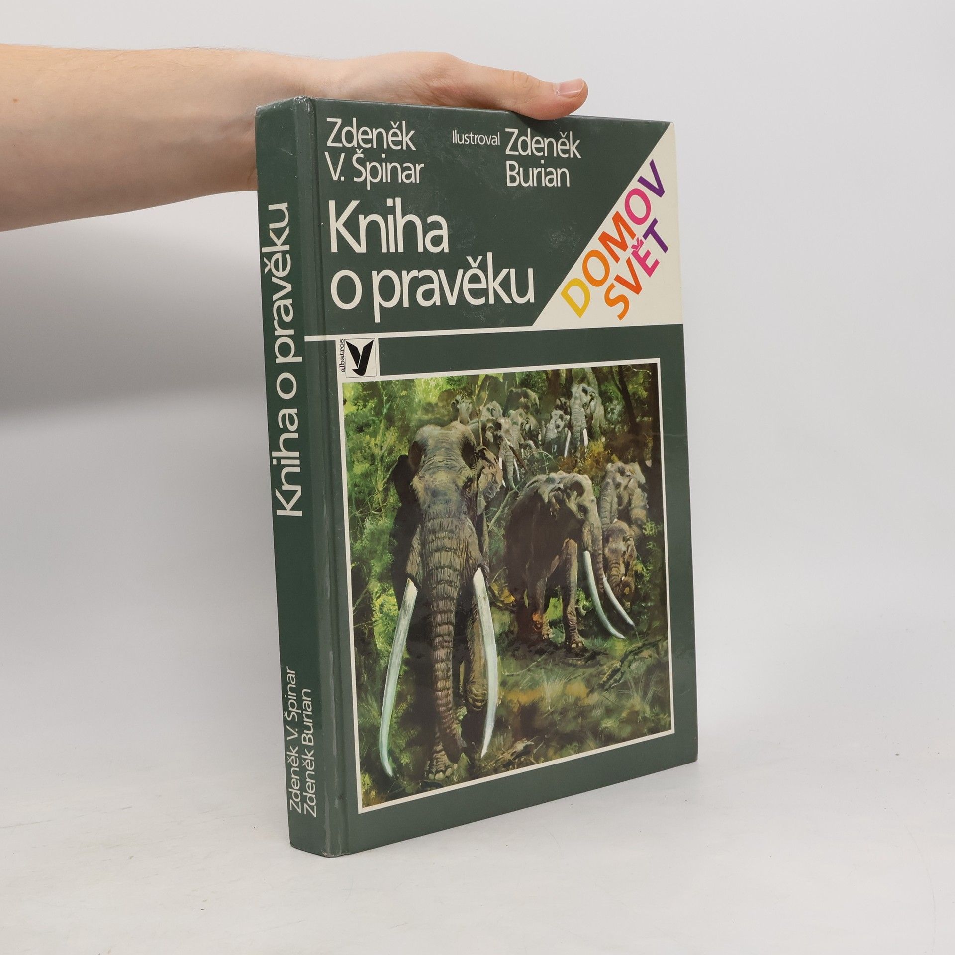 Zdeněk V. Špinar Kniha o pravěku