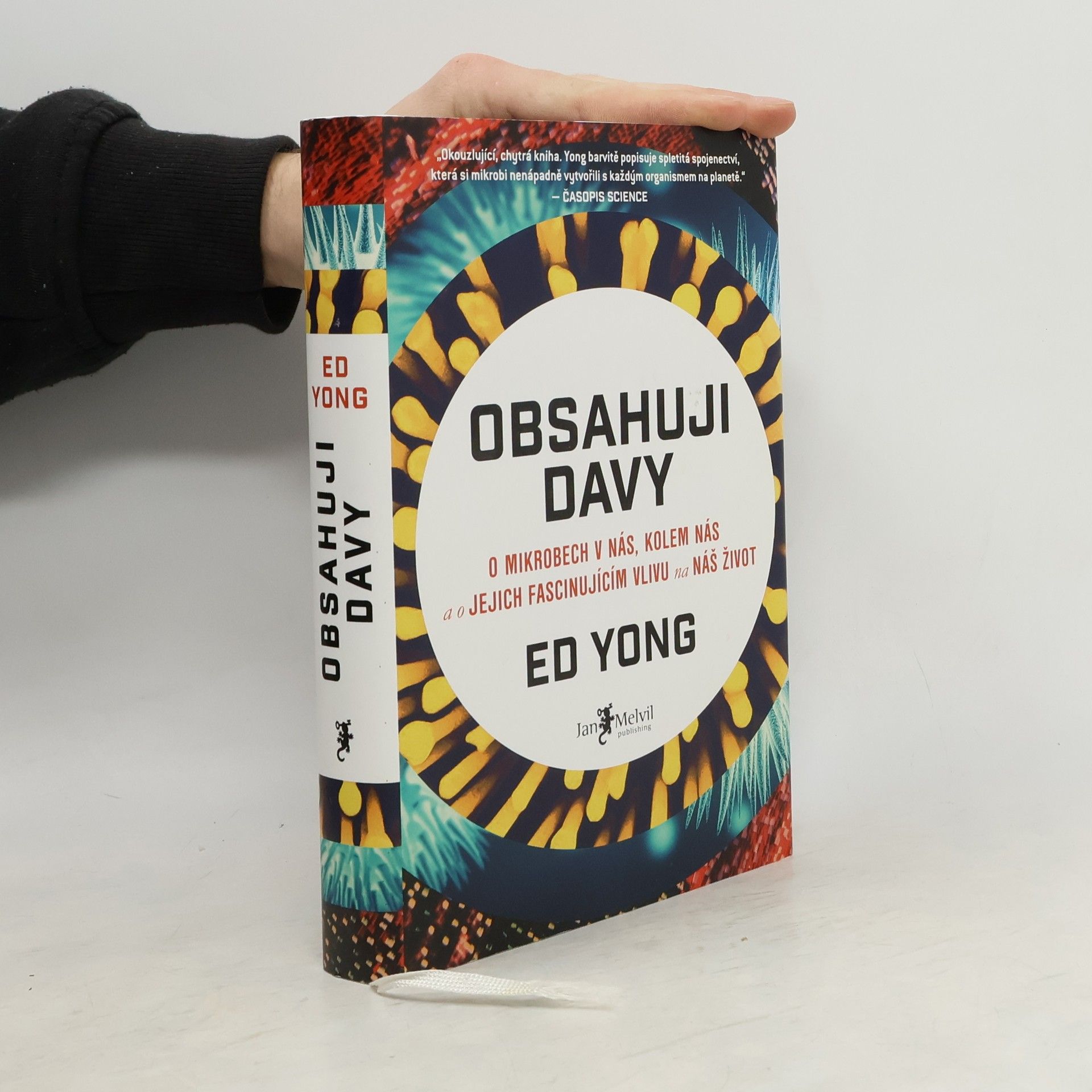 Obsahuji davy: O mikrobech v nás, kolem nás a o jejich fascinujícím vlivu na náš život