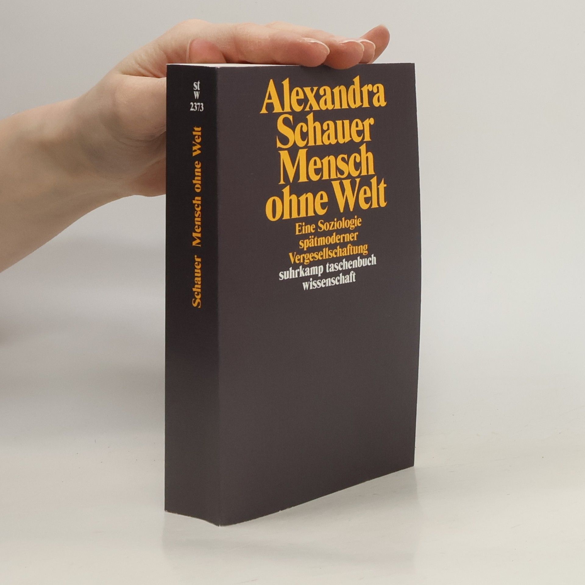 Alexandra Schauer Mensch ohne Welt