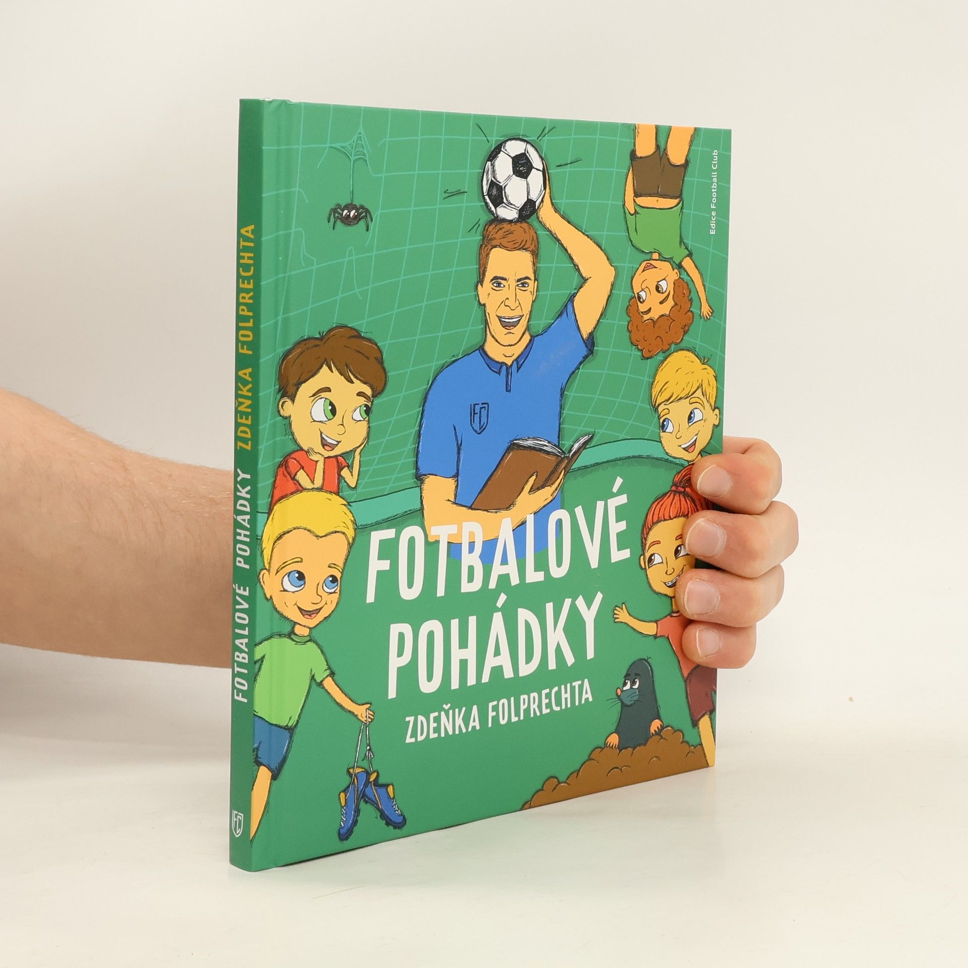 Zdeněk Folprecht Fotbalové pohádky Zdeňka Folprechta
