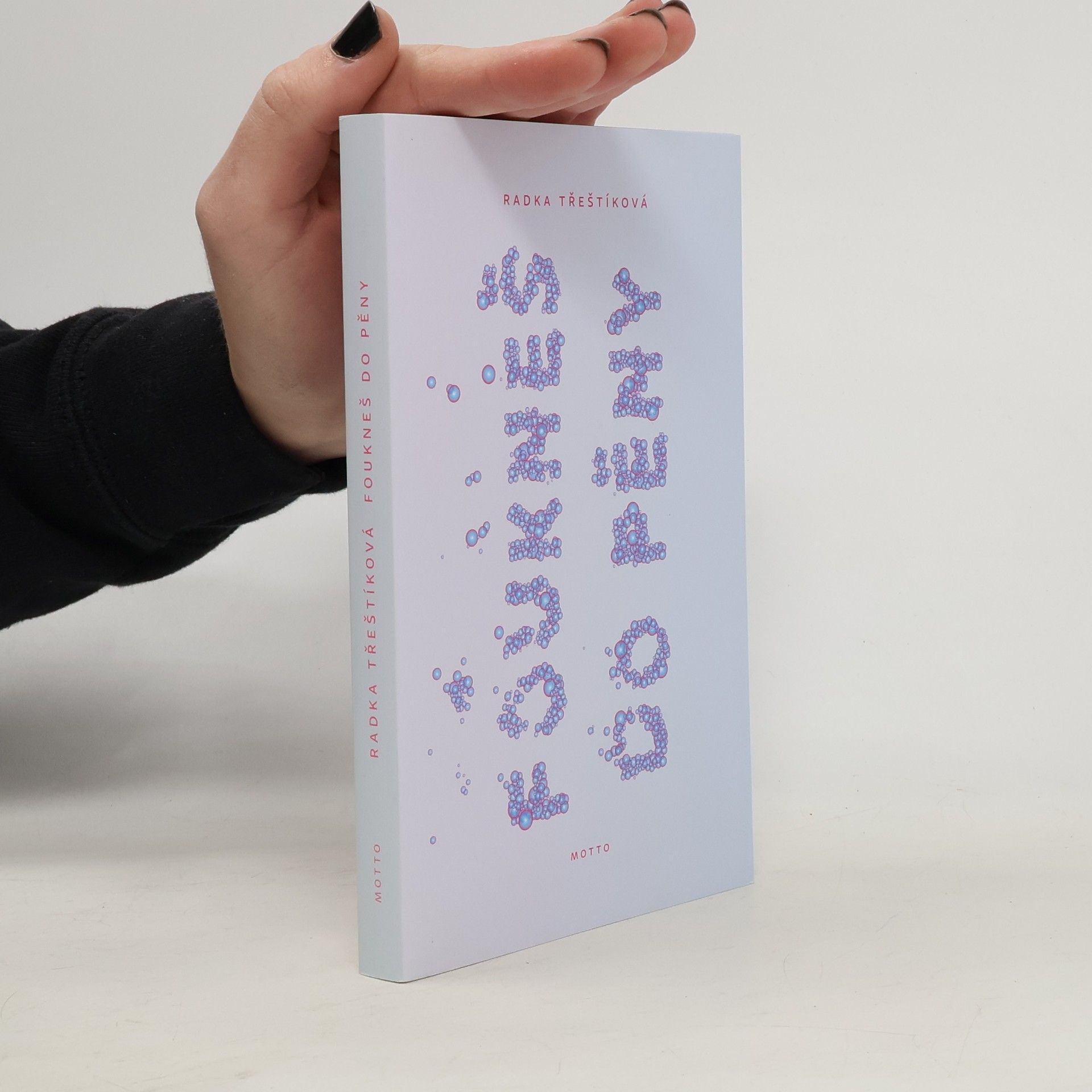 Radka Třeštíková Foukneš do pěny