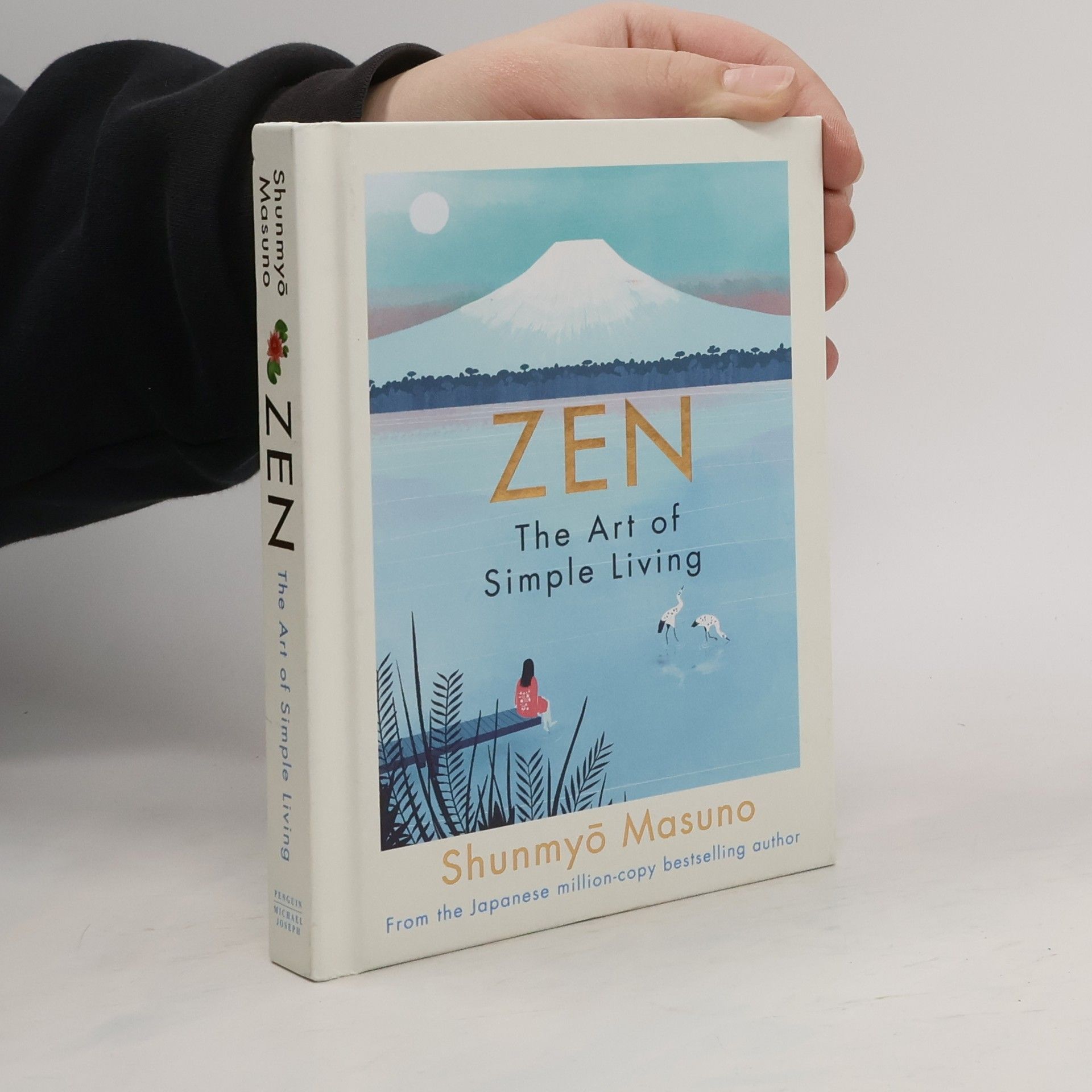 Zen : the art of simple living : 100 daily practices from a Japanese zen monk for a lifetime of calm and joy
