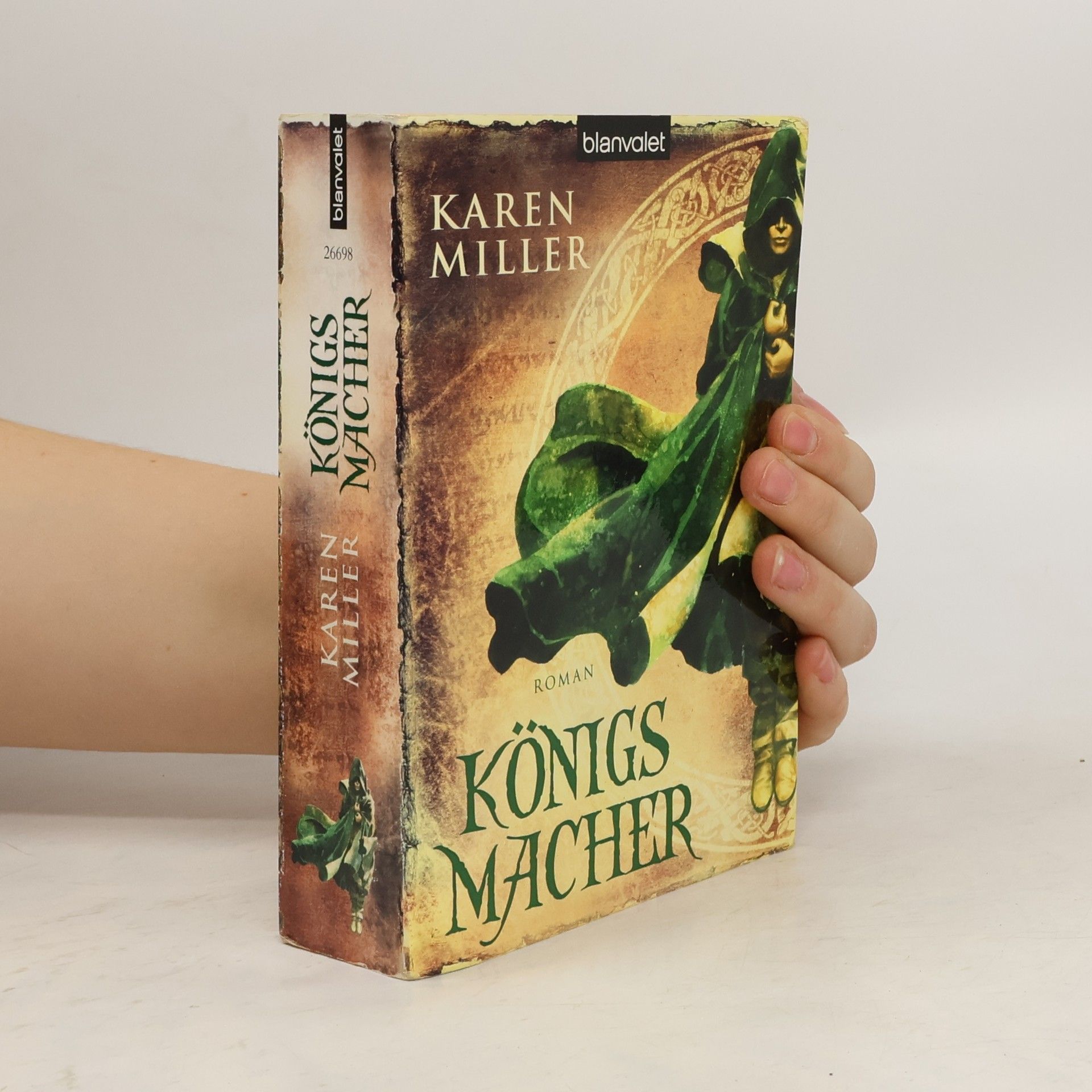 Karen Miller Königsmacher. Roman