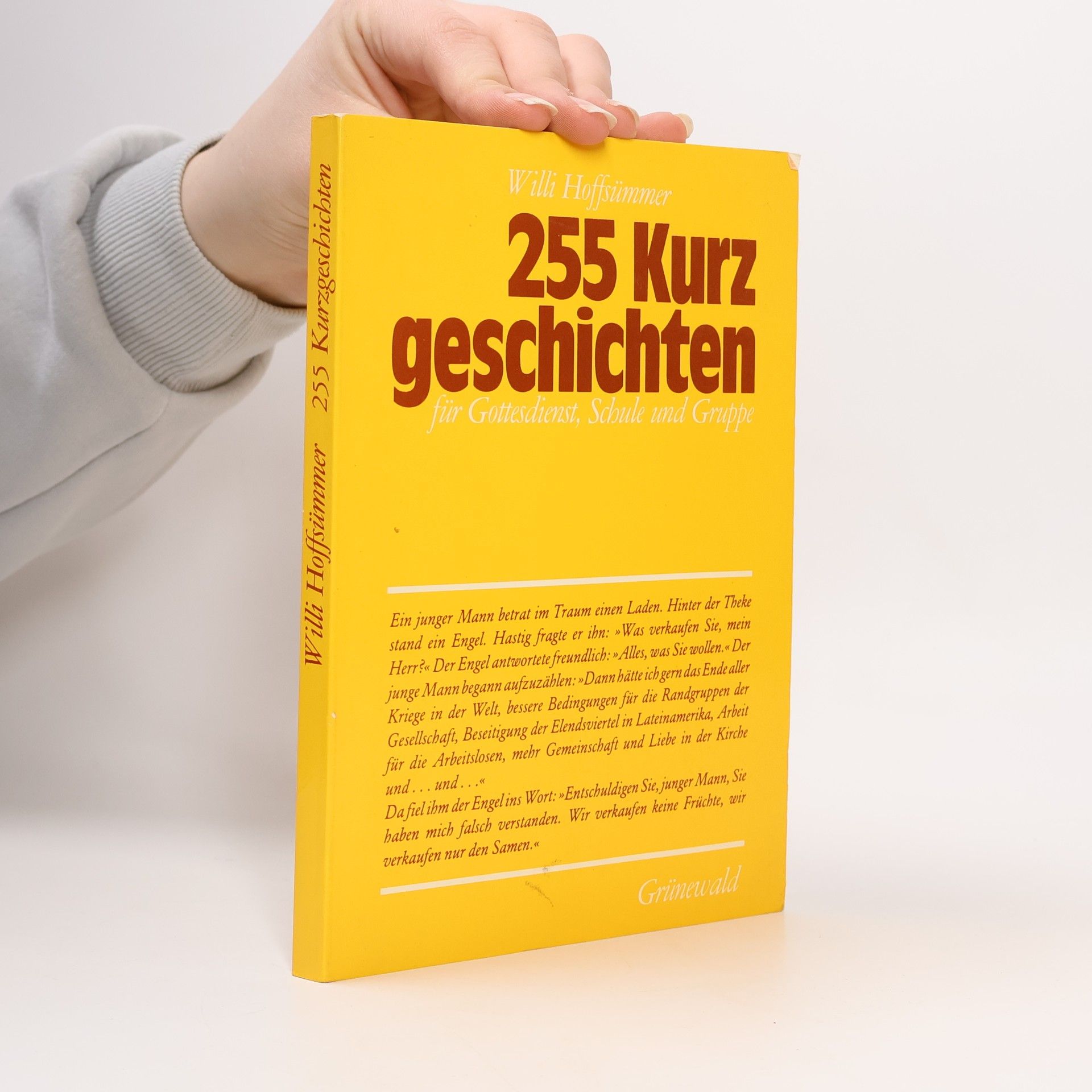Willi Hoffsümmer 255 Kurzgeschichten für Gottesdienst, Schule und Gruppe