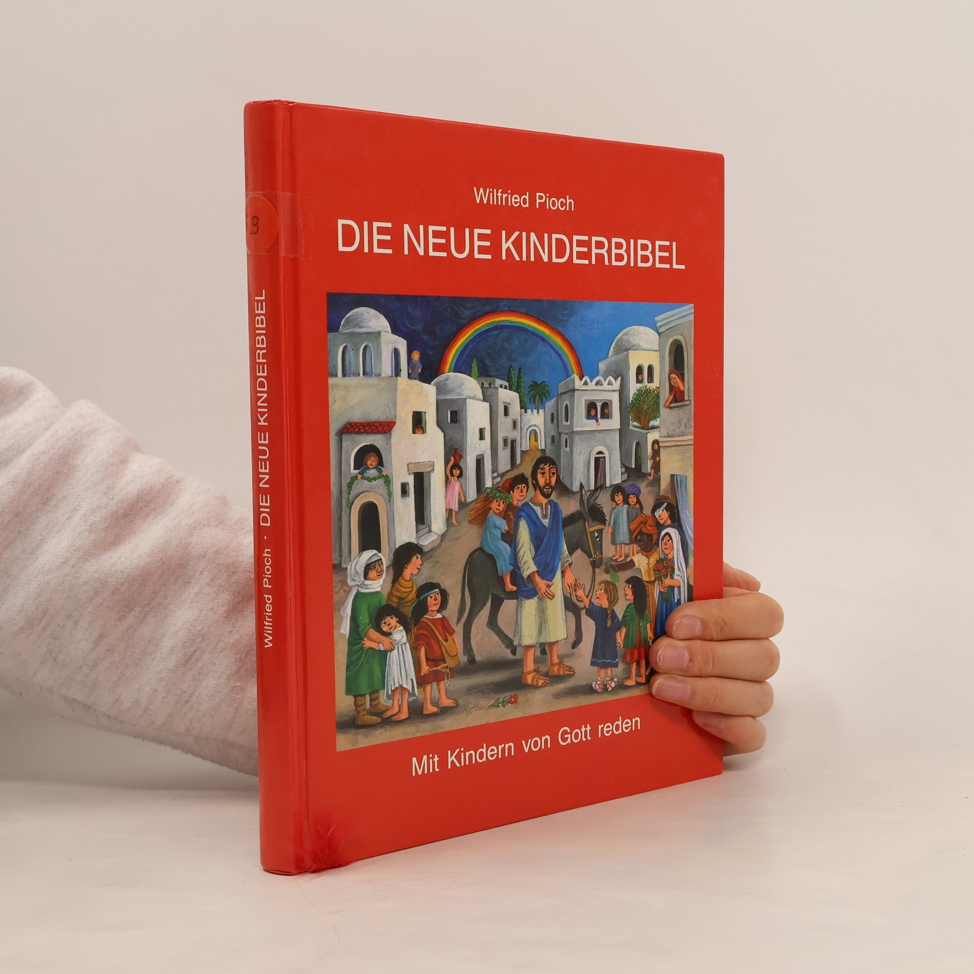 Wilfried Pioch Die neue Kinderbibel