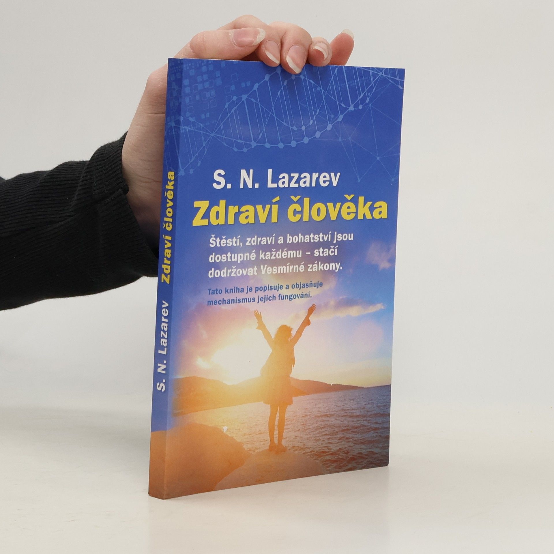 Sergej Nikolajevič Lazarev Zdraví člověka