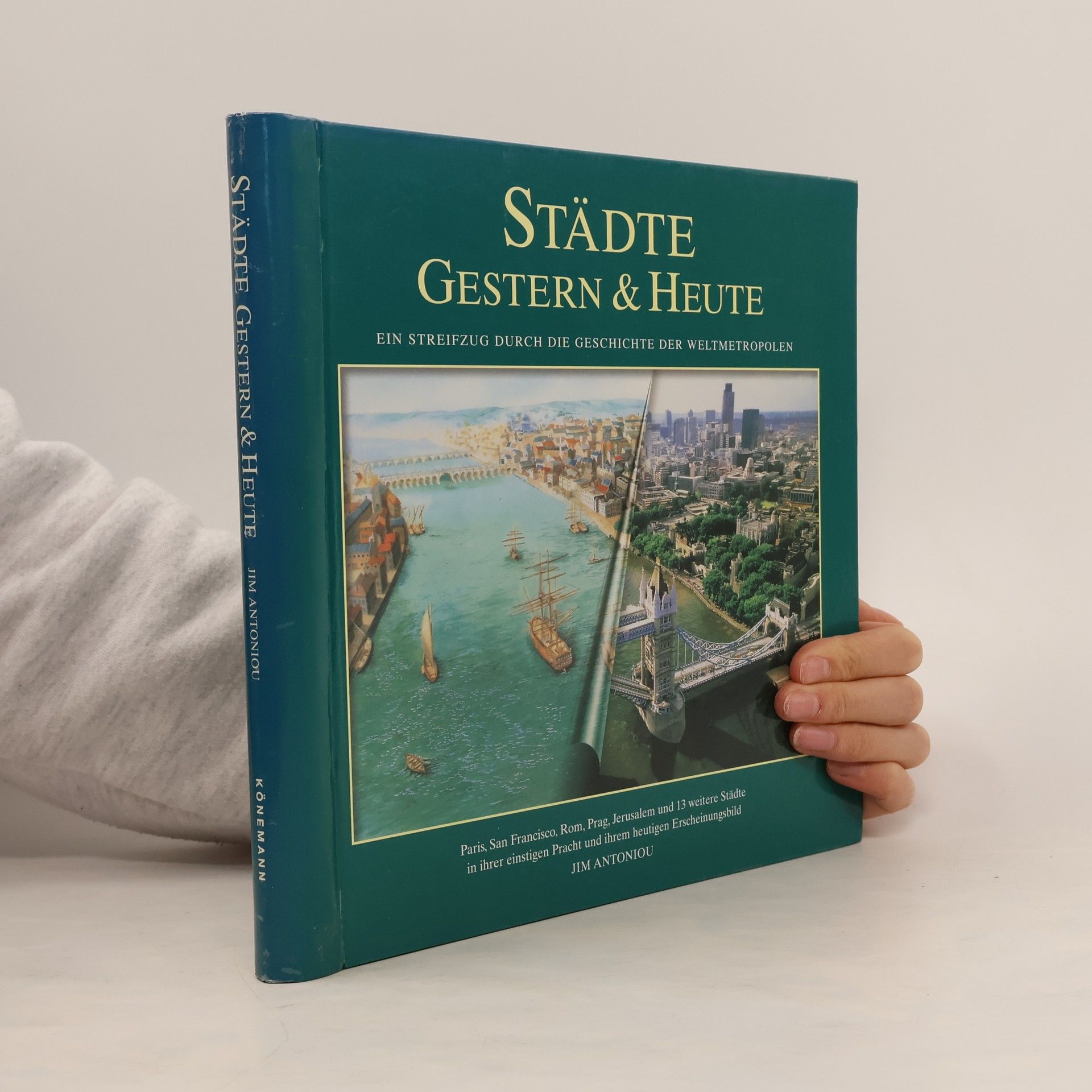 Jim Antoniou Städte. Gestern & Heute