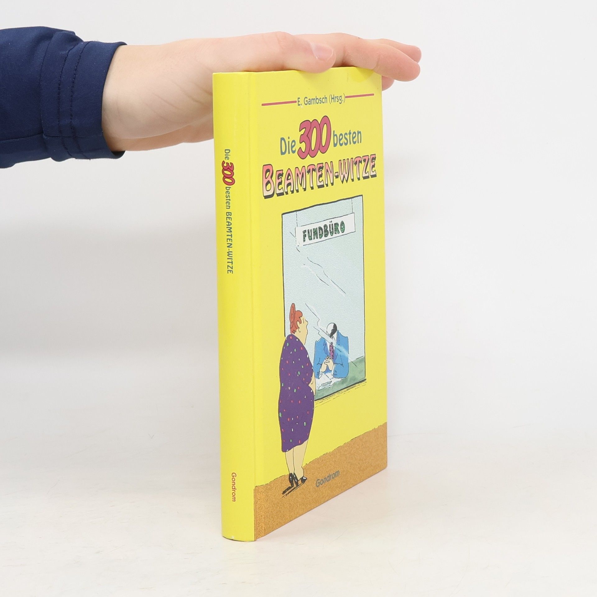 Collectif d'auteurs Die dreihundert besten Beamten- Witze