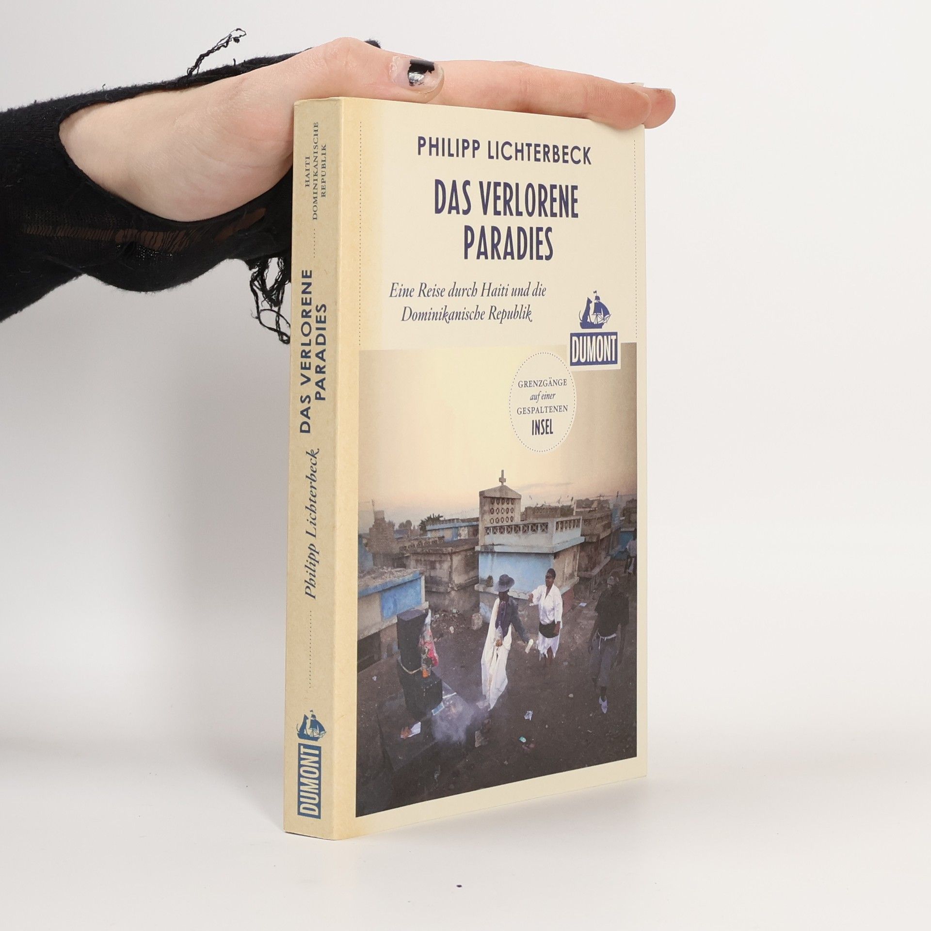 Philipp Lichterbeck Das verlorene Paradies