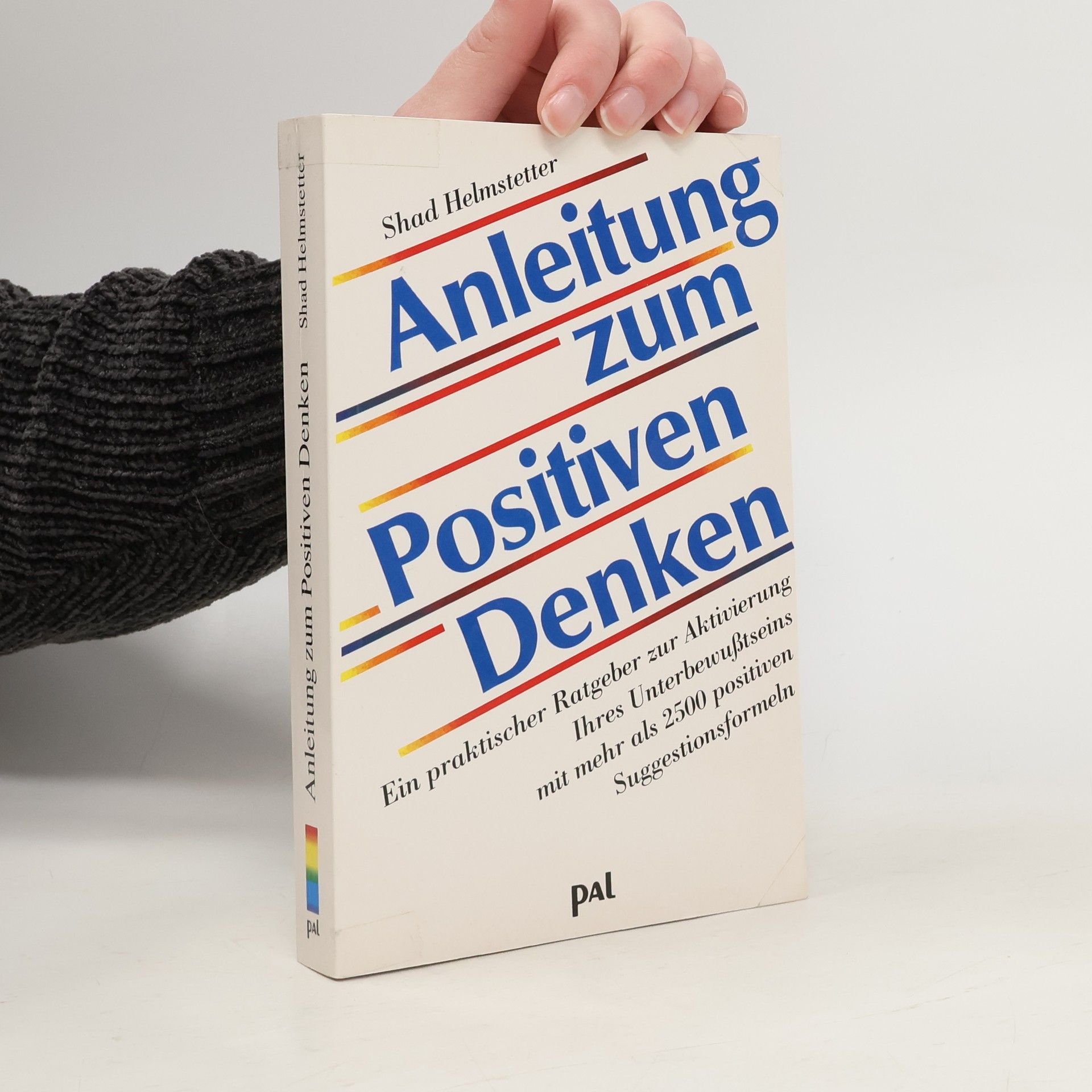 Anleitung zum positiven Denken