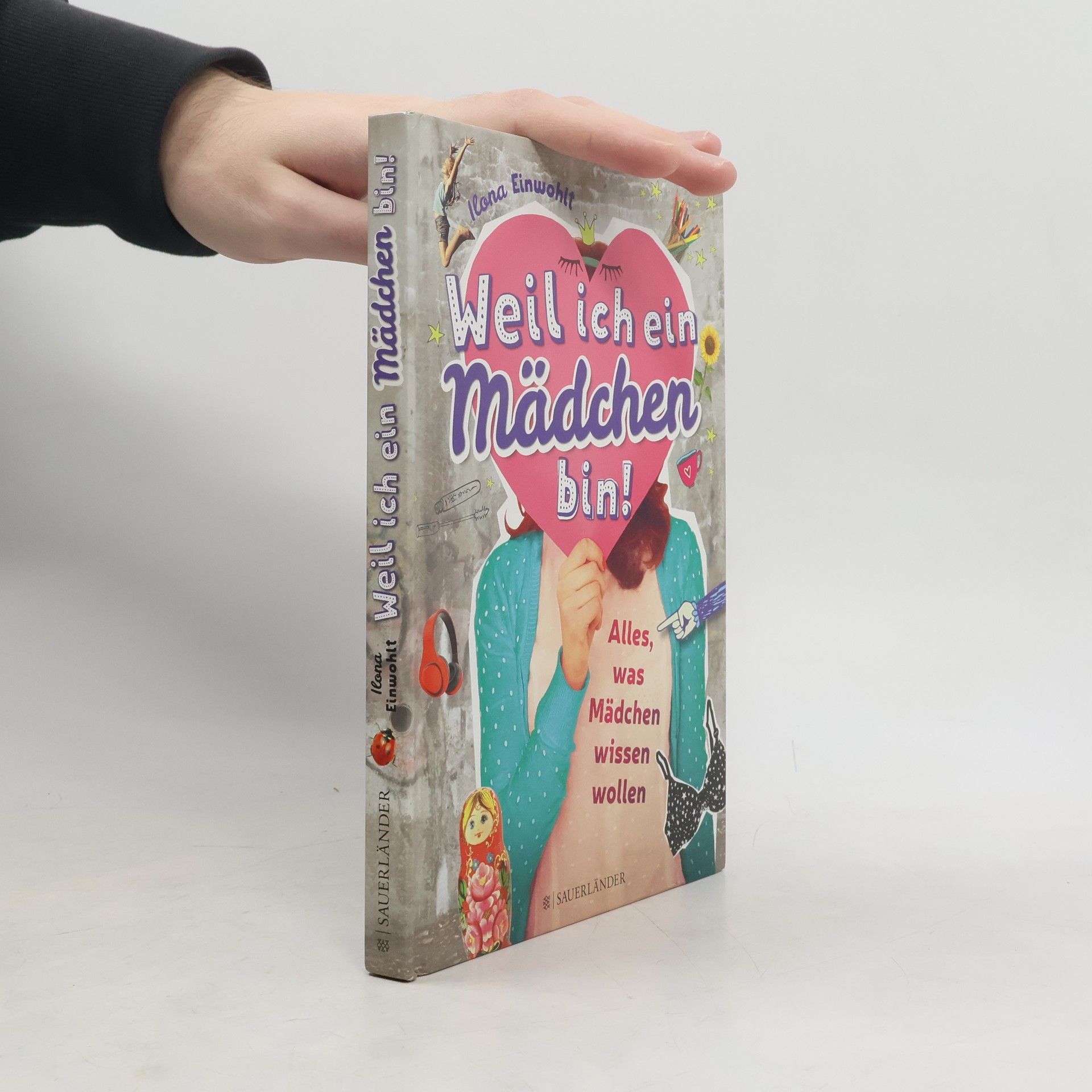 Ilona Einwohlt Weil ich ein Mädchen bin!