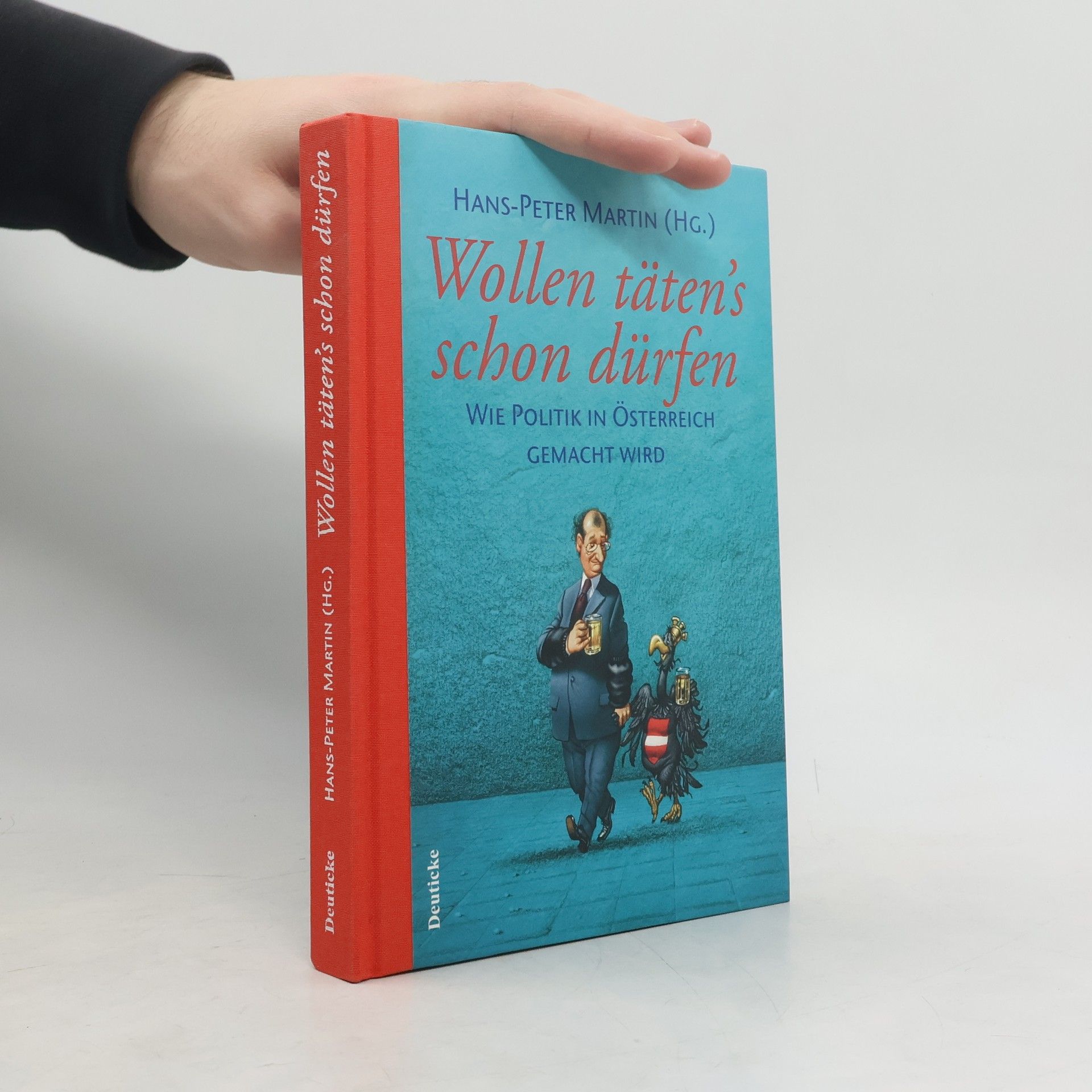 Hans-Peter Martin Wollen täten's schon dürfen