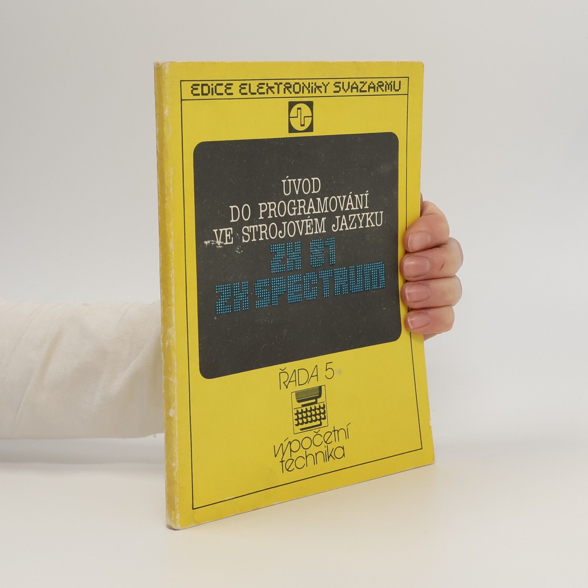 Various authors Úvod do programování ve strojovém jazyku ZX 81, ZX Spectrum