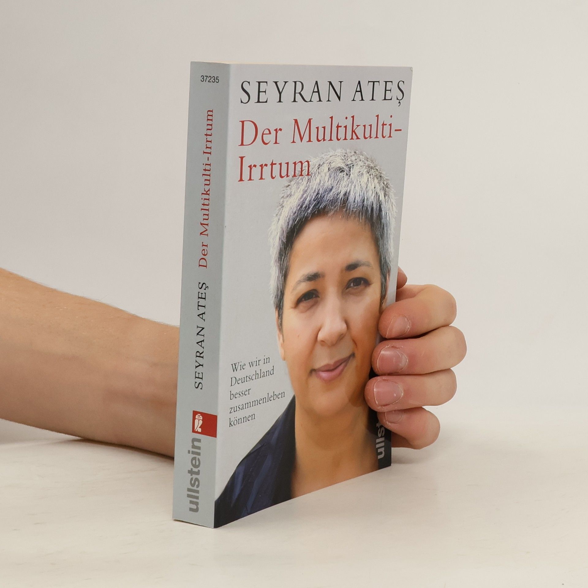 Seyran Ateş Der Multikulti-Irrtum