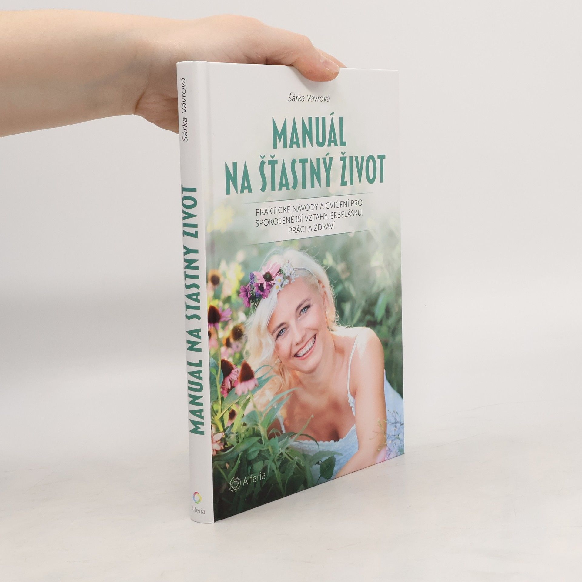 Šárka Vávrová Manuál na šťastný život