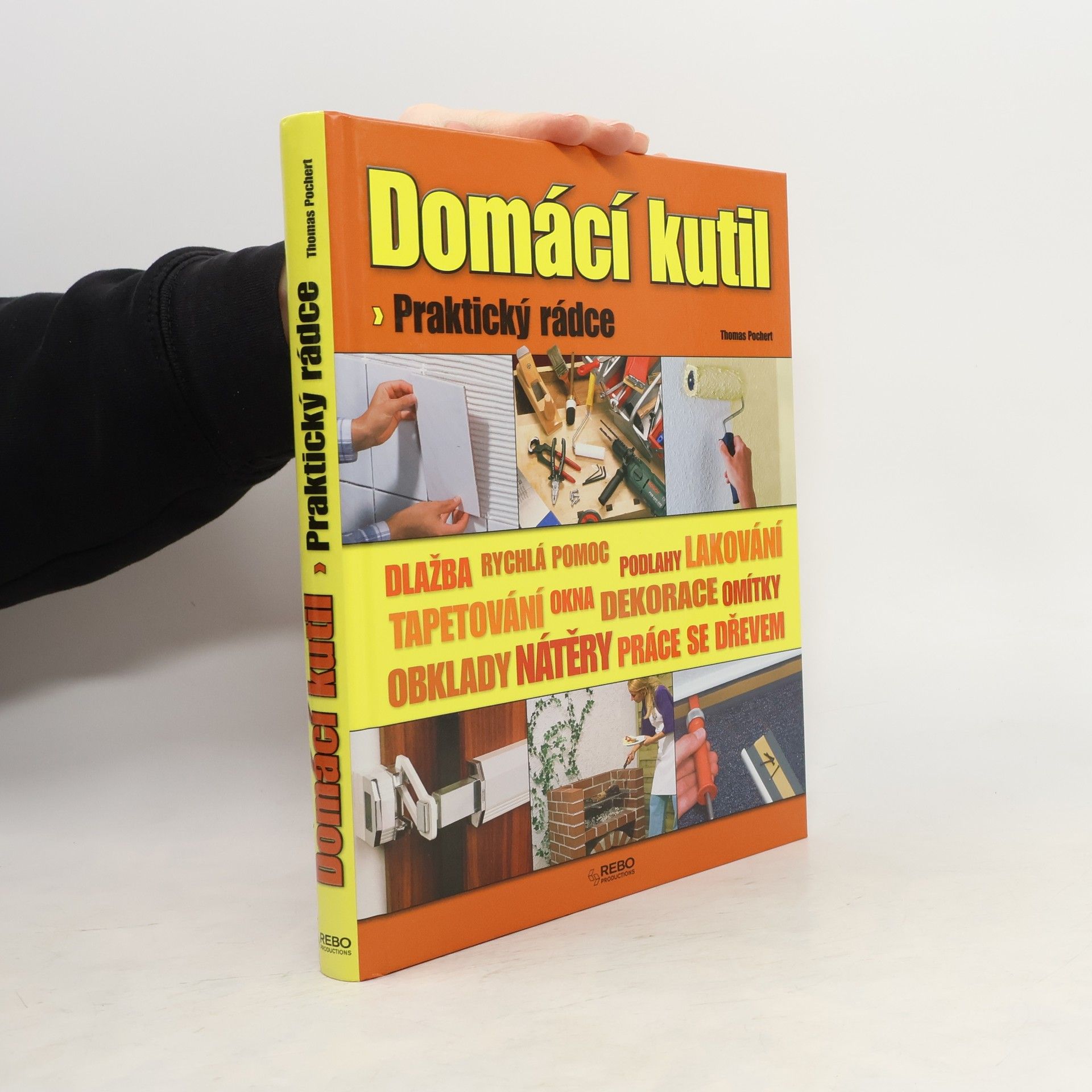 Domácí kutil. Praktický rádce