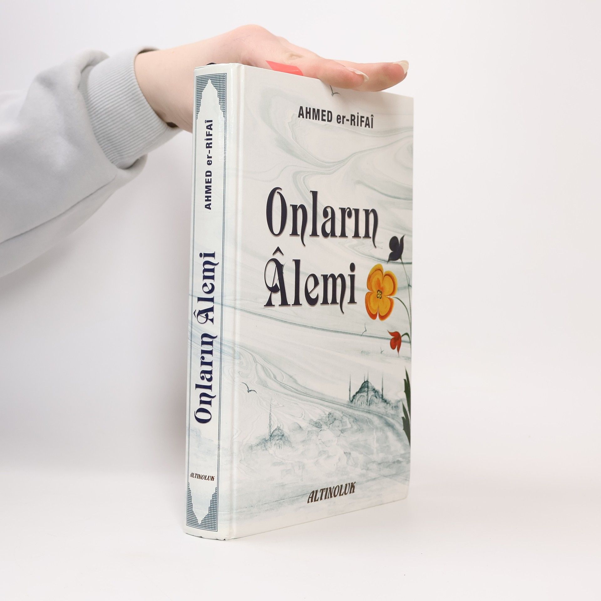 Ahmed er-Rifaî Onların Âlemi