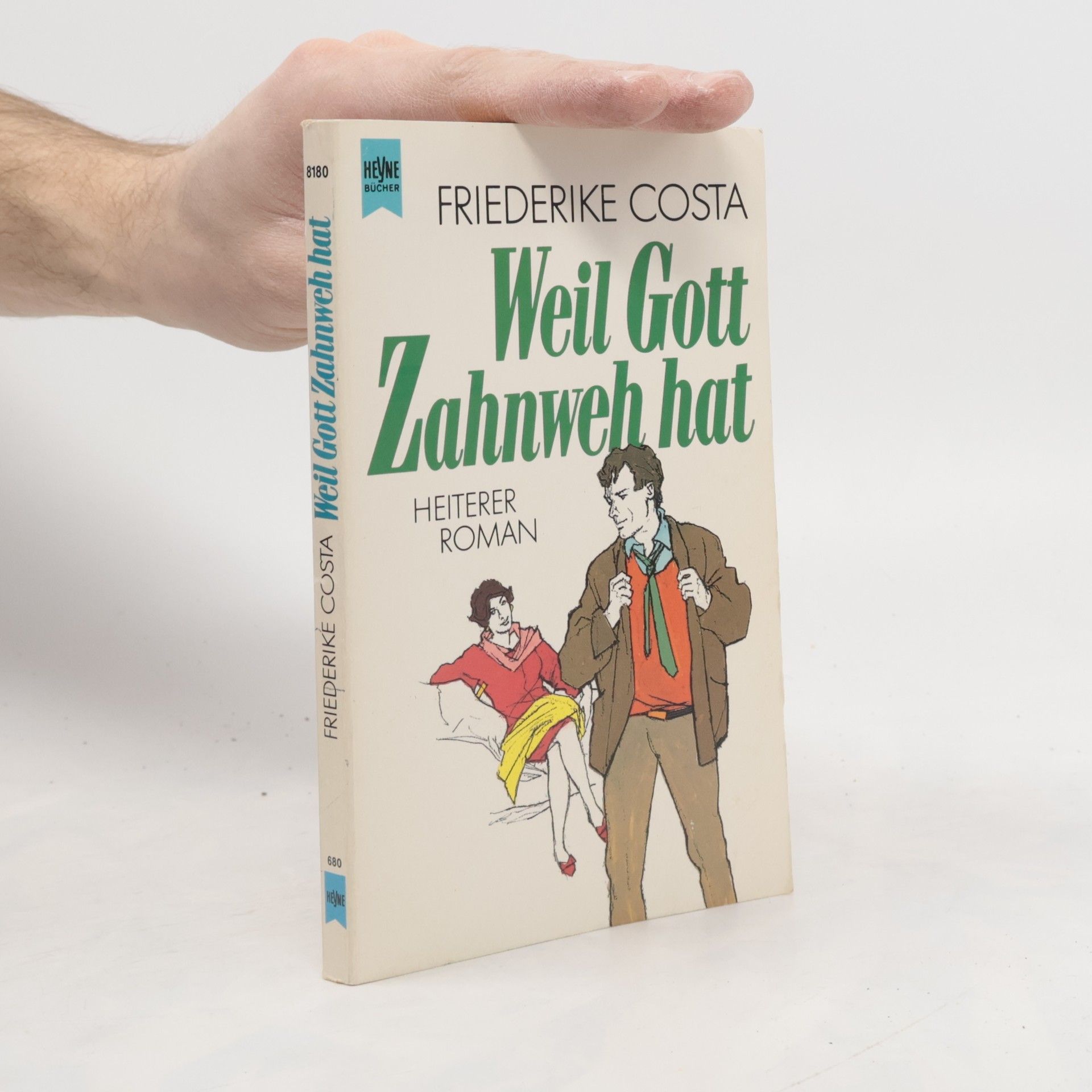 Friederike Costa Weil Gott Zahnweh hat