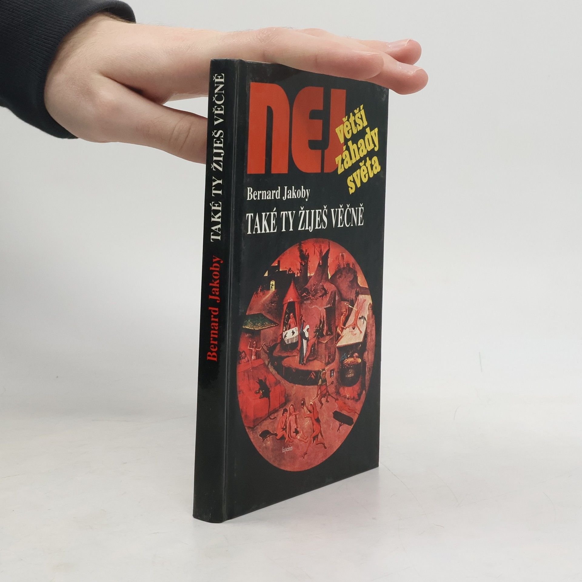 Bernard Jakoby Také ty žiješ věčně