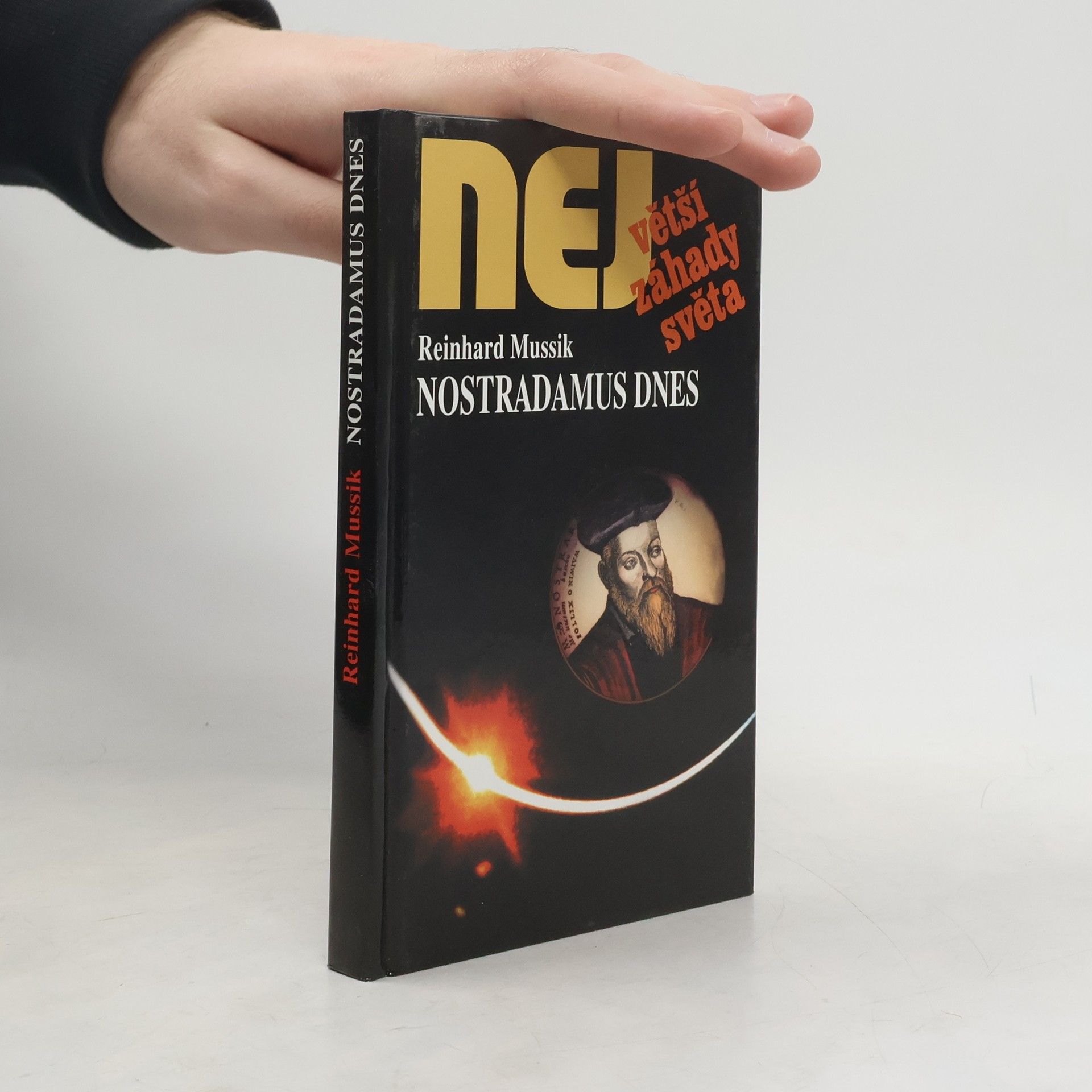 Reinhard Mussik Nostradamus dnes