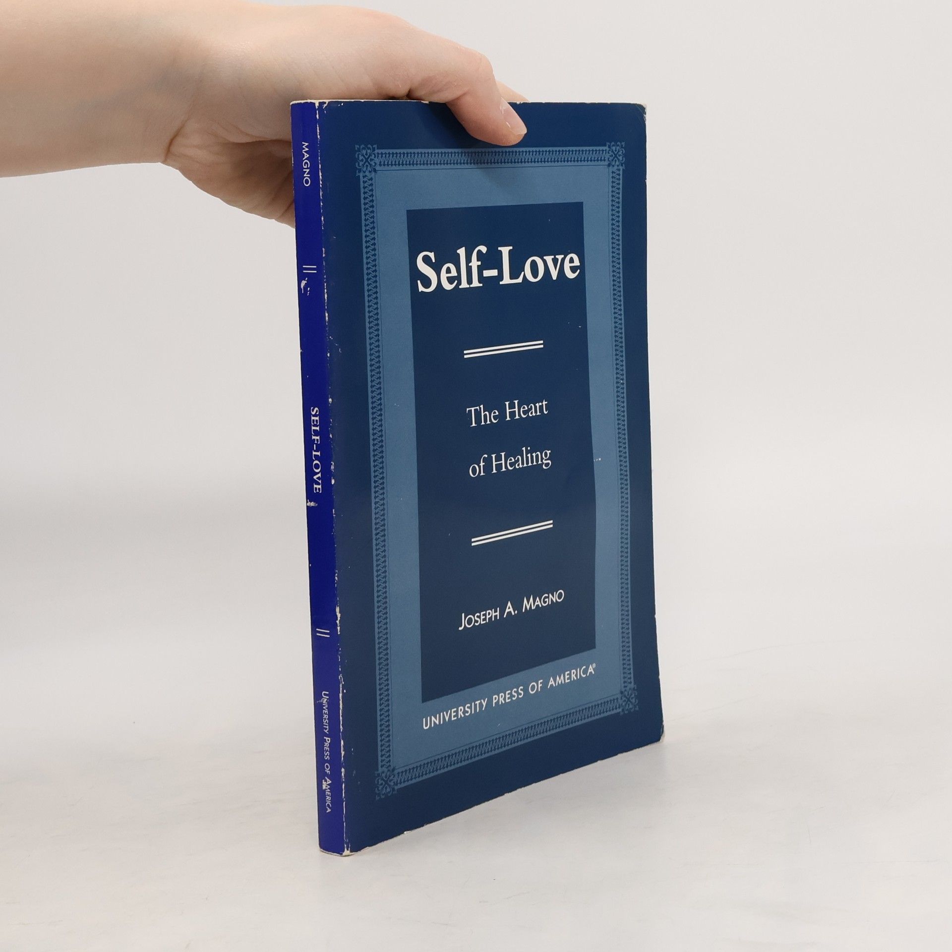 Joseph A. Magno Self-Love